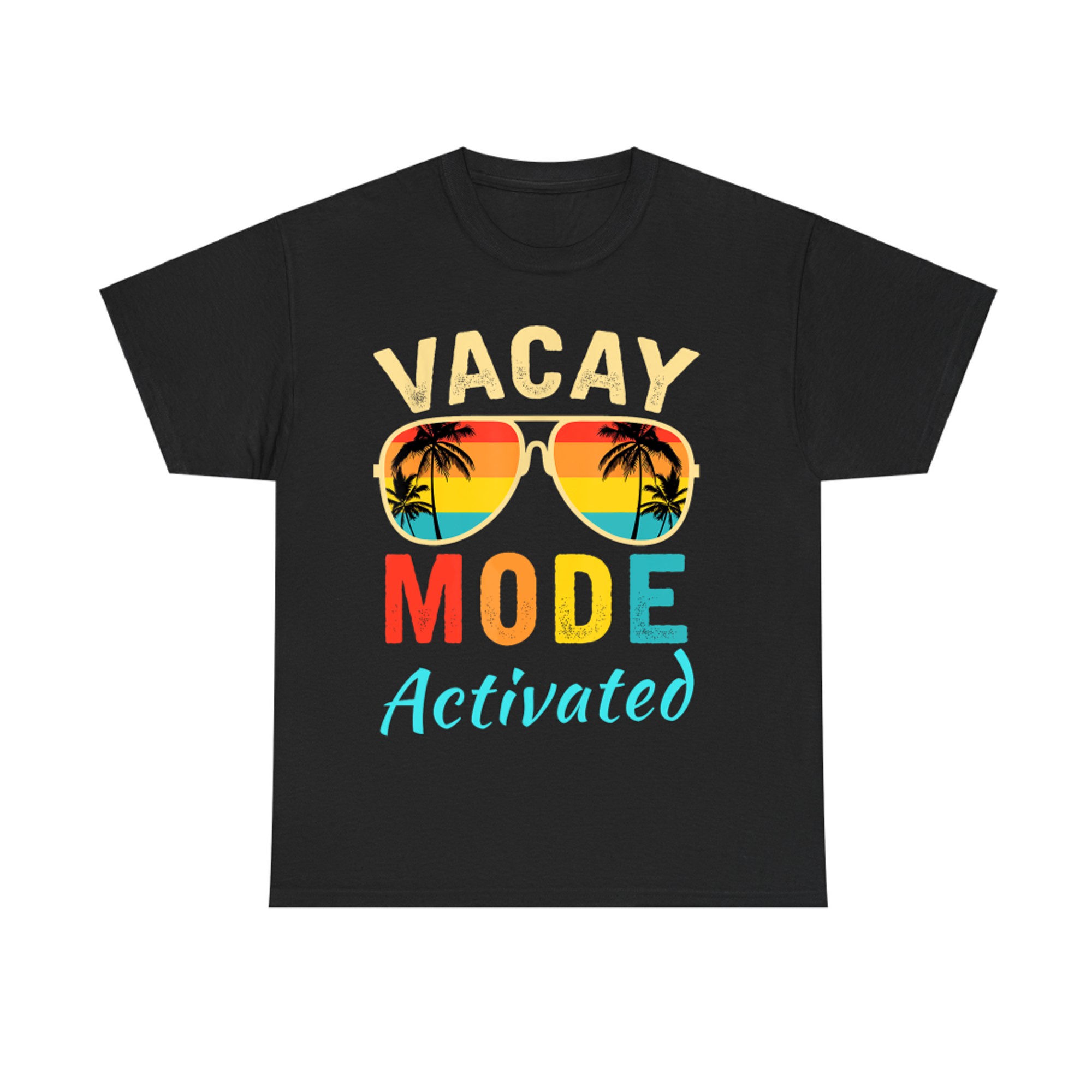 Vacay Mode Activated Vacation Summer Cruise Getaway Holiday T-Shirt