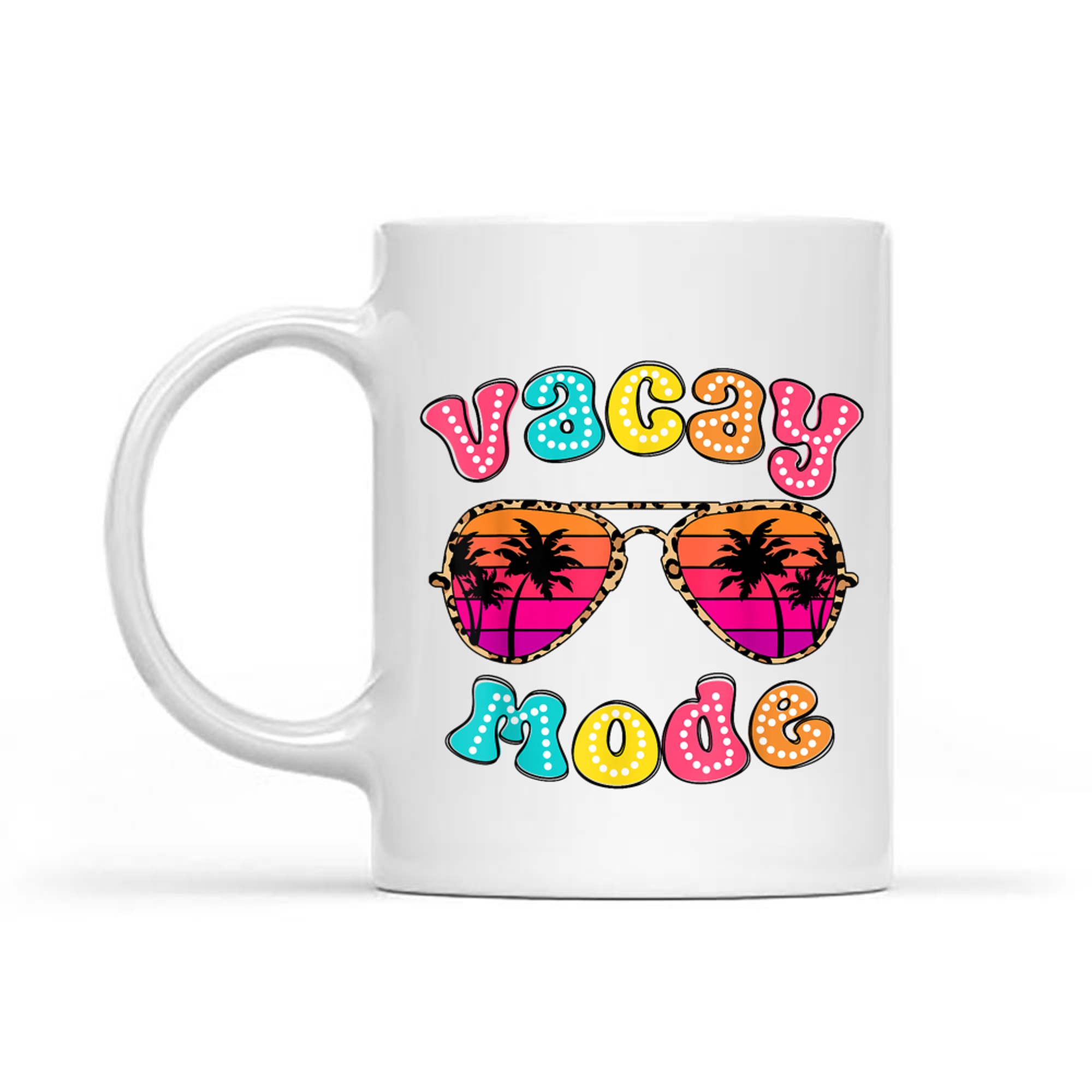 Vacay Mode Summer Vibes Sunglasses Retro Cute Mug