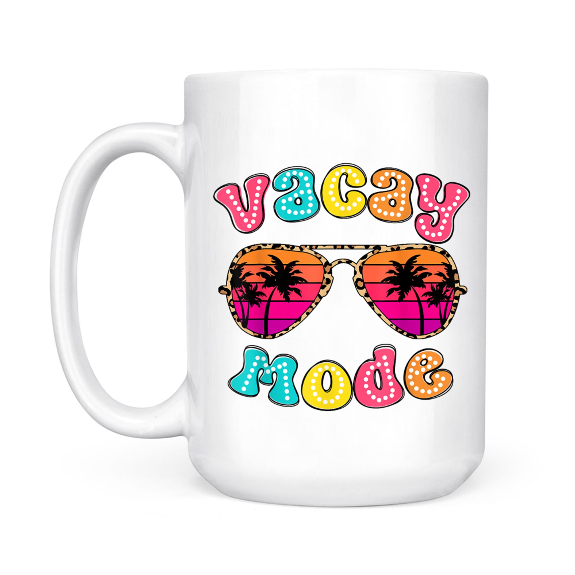 Vacay Mode Summer Vibes Sunglasses Retro Cute Mug