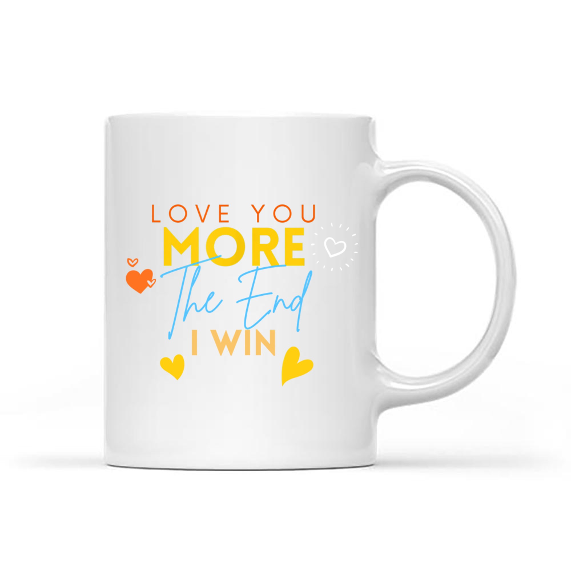Vintage Funny Love You More The End I Win Valentine's Day Mug