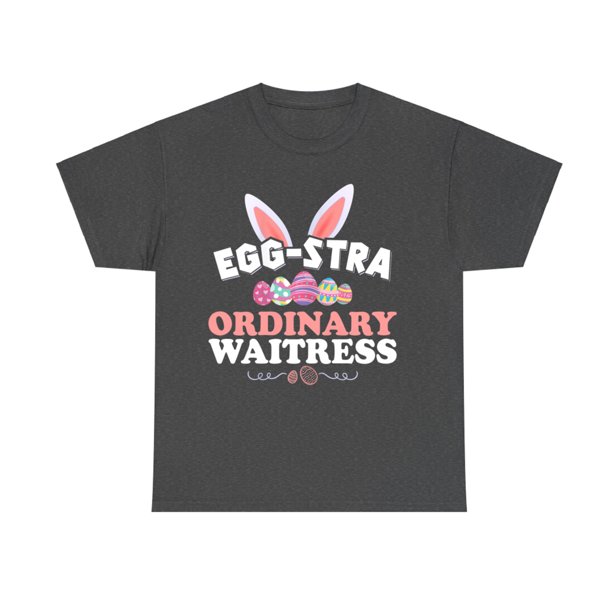 Womens Funny Waitress Easter Eggstra Ordinary Waitress Cute T-Shirt