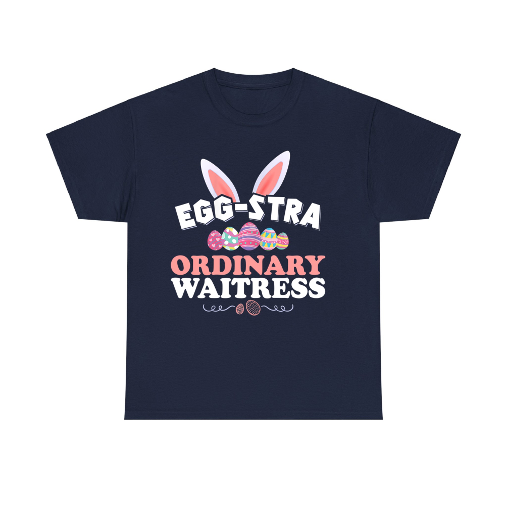 Womens Funny Waitress Easter Eggstra Ordinary Waitress Cute T-Shirt