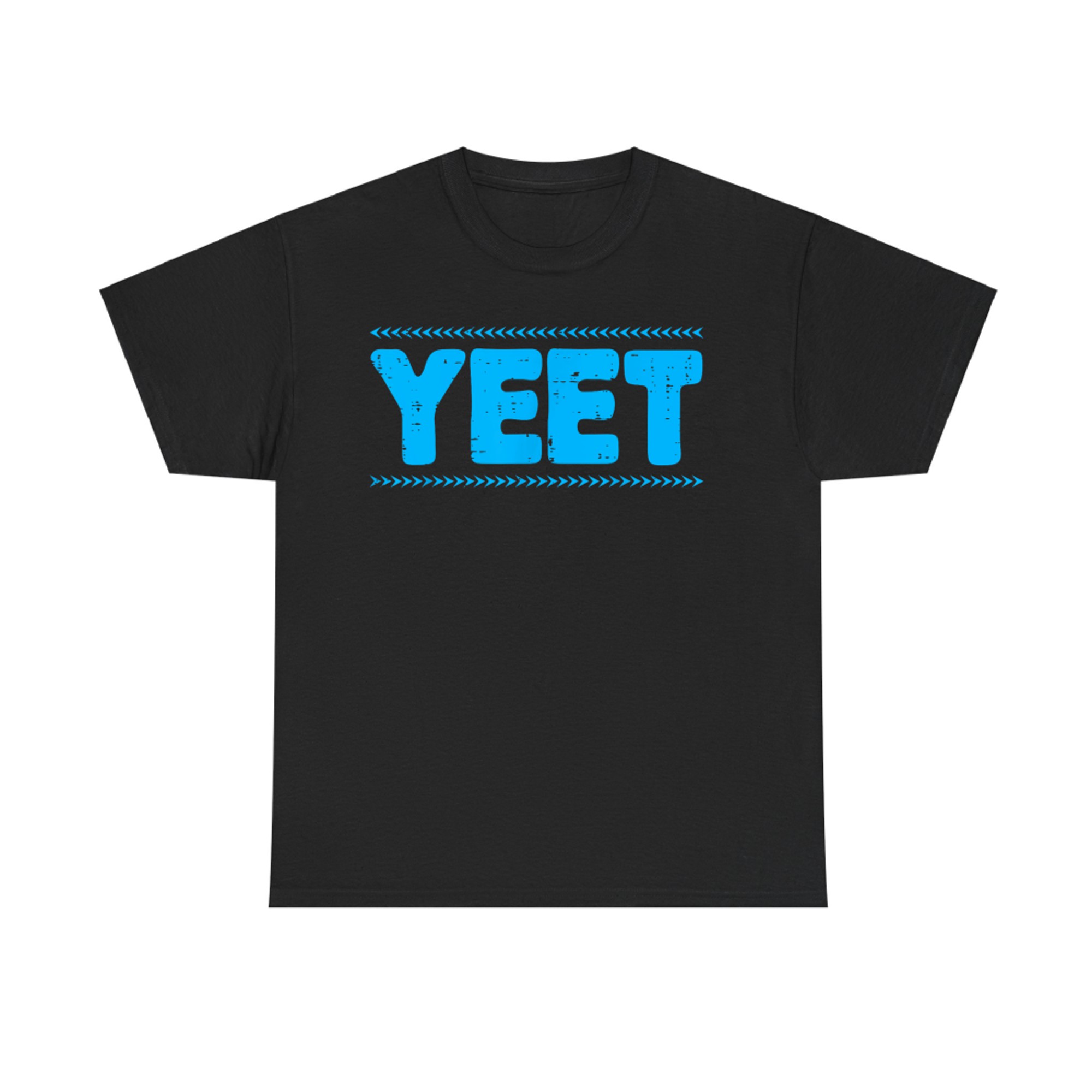 Yeet Funny Saying Quote Slang T-Shirt