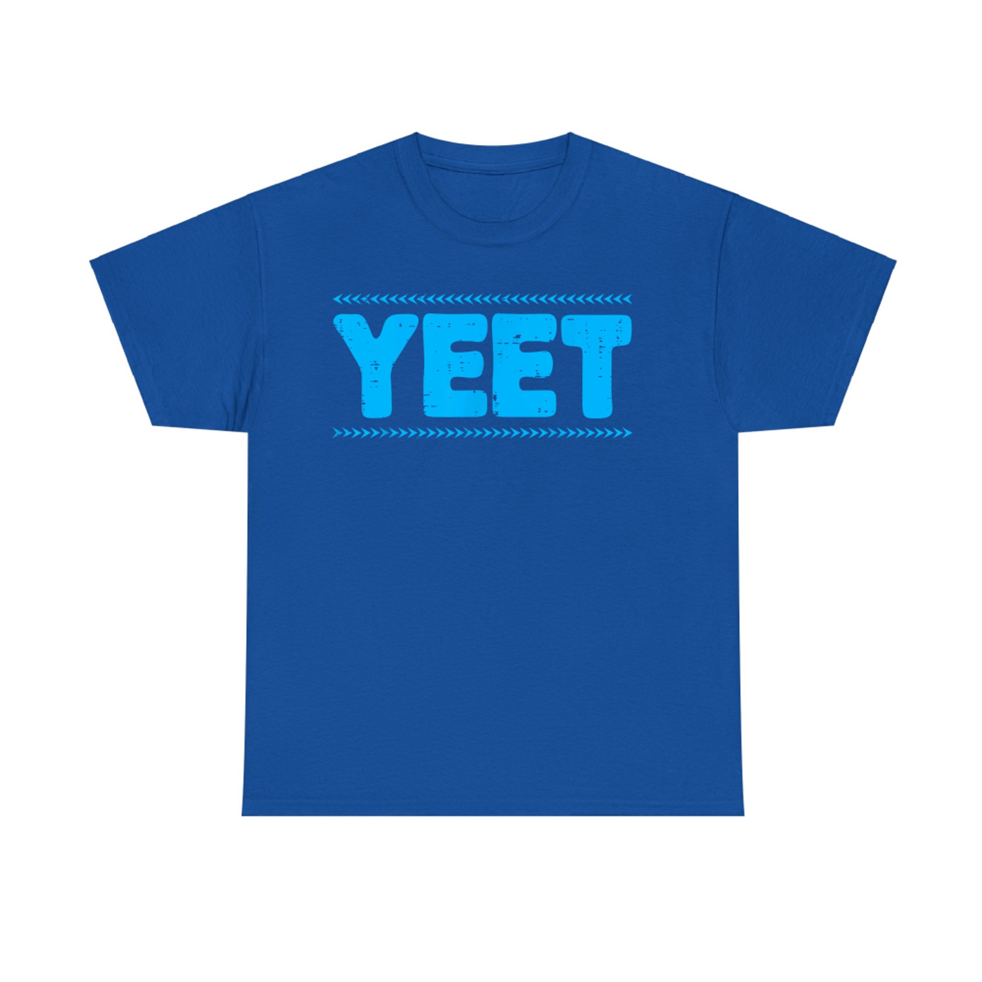 Yeet Funny Saying Quote Slang T-Shirt