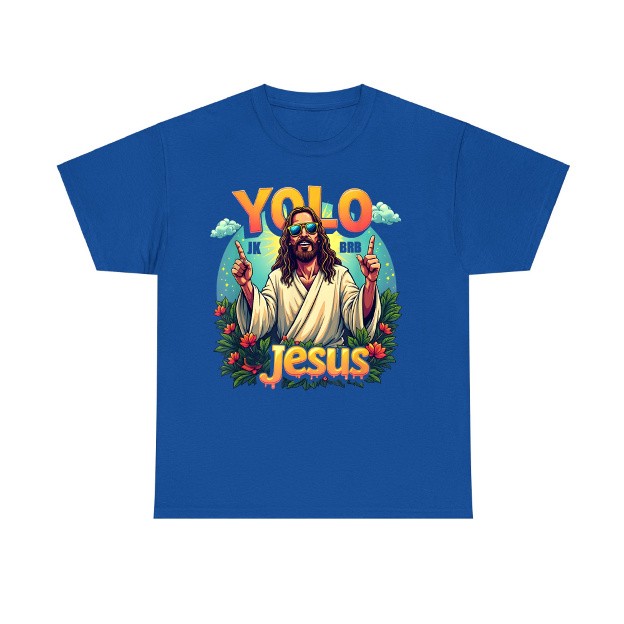 YOLO JK BRB Funny Jesus Design Cool Christian Resurrection Easter Humor T-Shirt