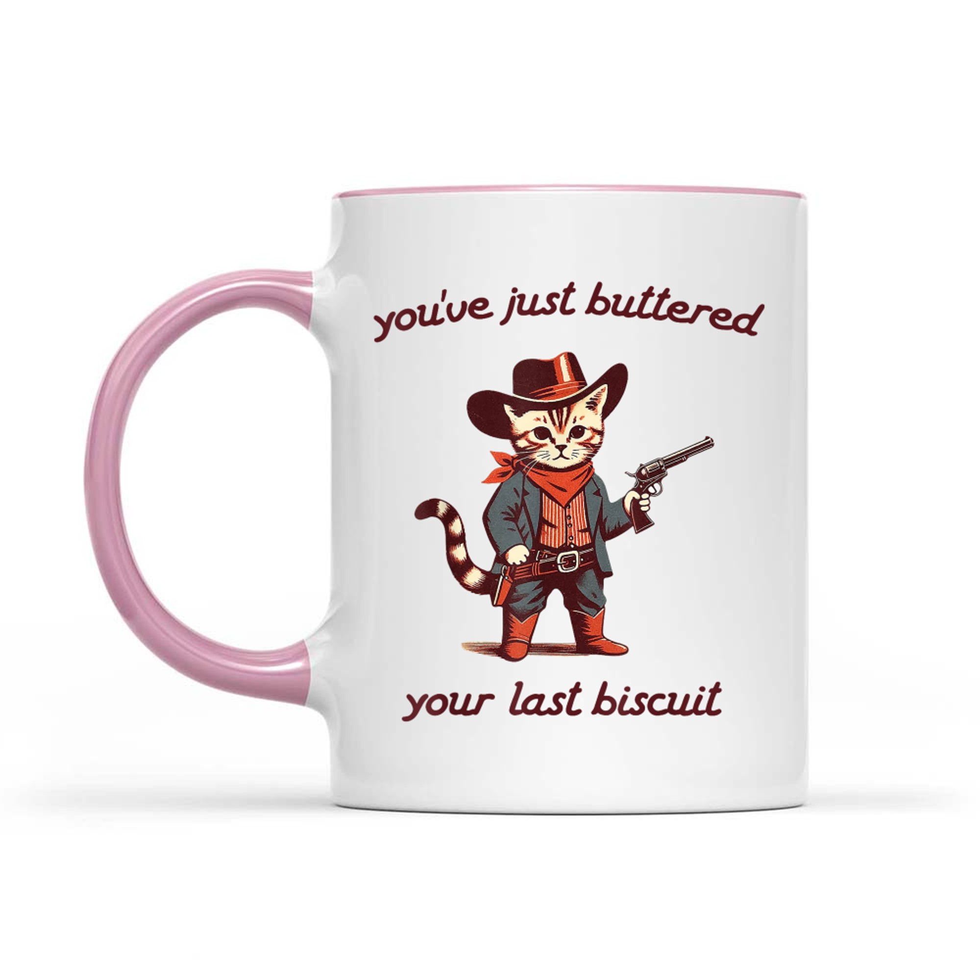 You've Just Buttered Your Last Biscuit Funny Vintage Cowboy Cat Mug