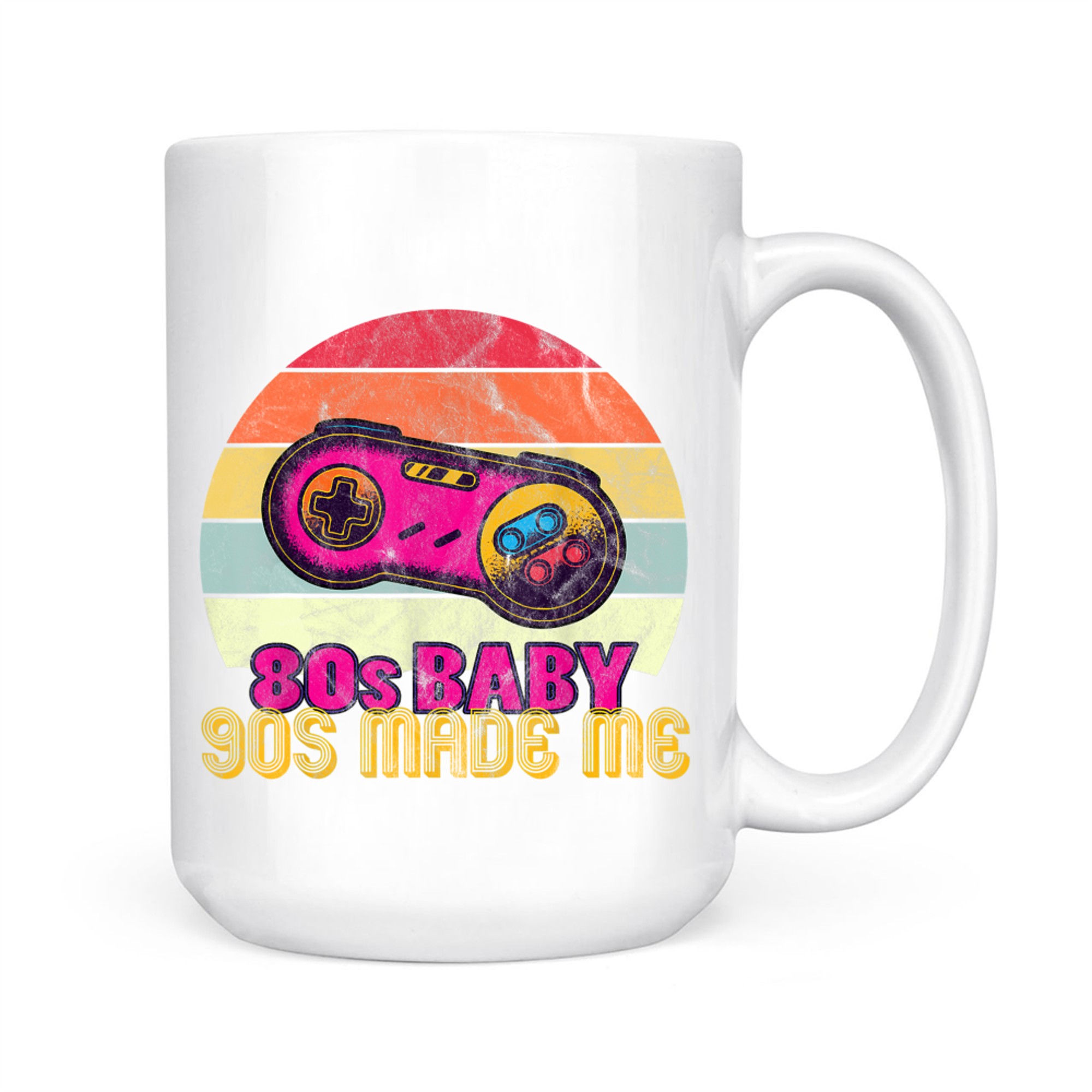 80s Baby 90S Made Me Vintage 80s Throwback 90s Nostalgia Mug