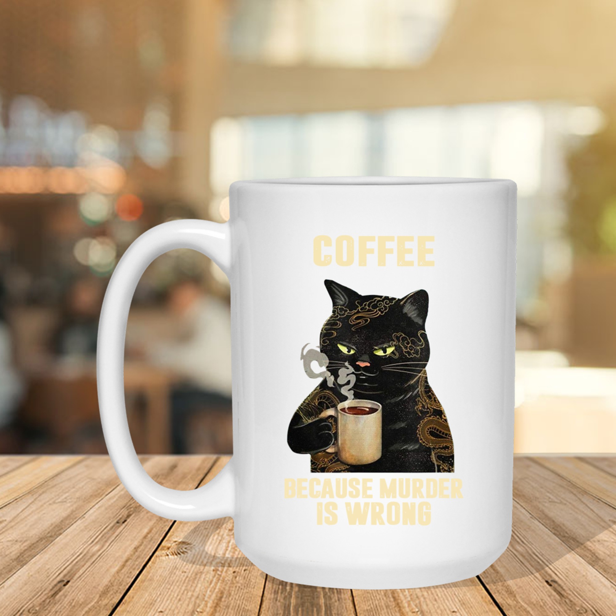 Black Cat Drinking Coffee Because Murder Is Wrong Vintage Mug