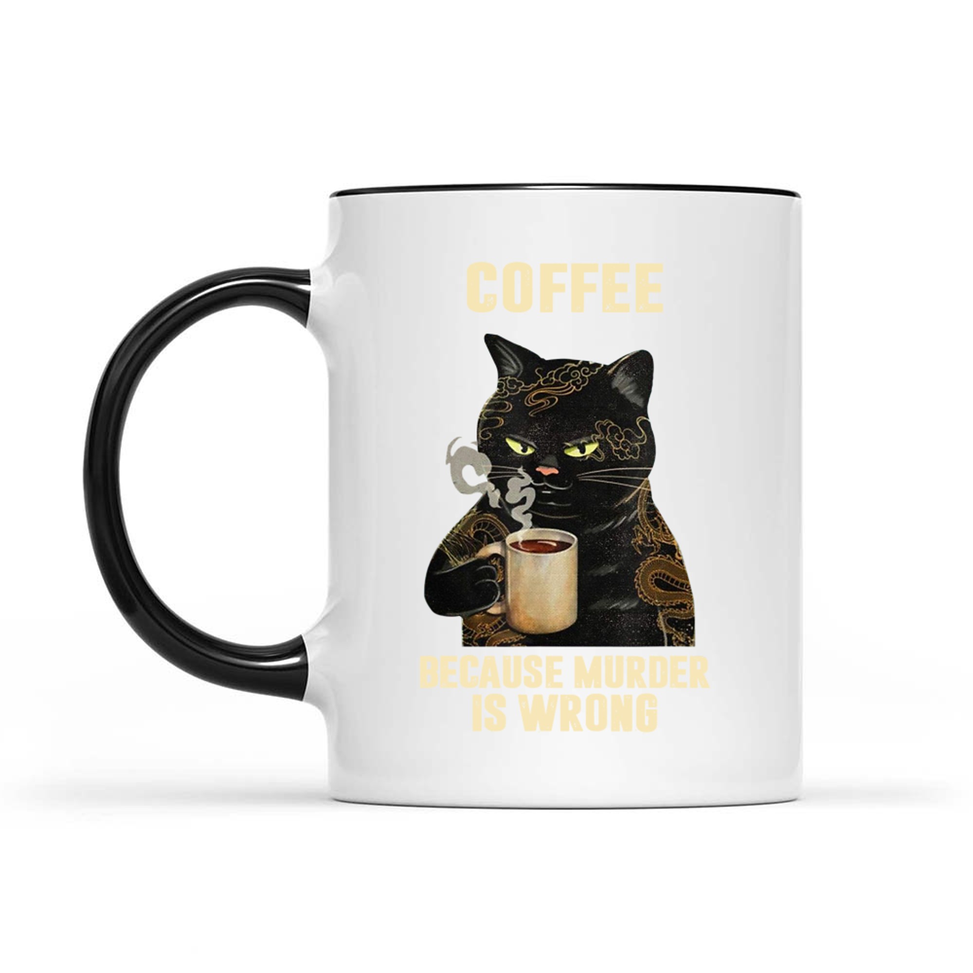 Black Cat Drinking Coffee Because Murder Is Wrong Vintage Mug