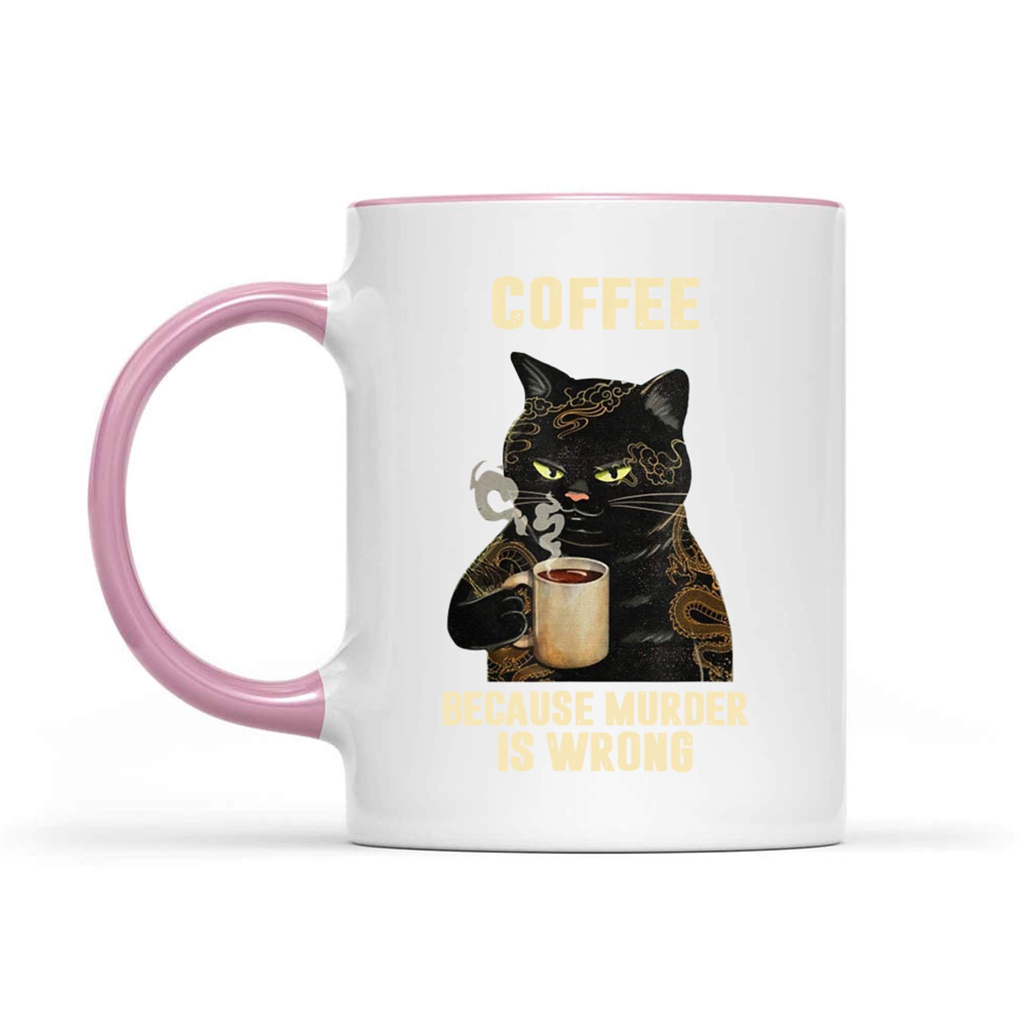 Black Cat Drinking Coffee Because Murder Is Wrong Vintage Mug