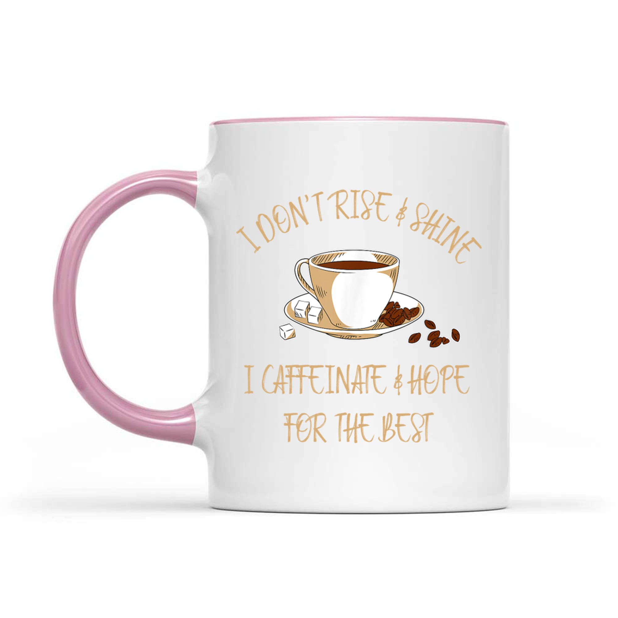Caffeinated Funny Coffee I Hot Chocolate Saying Mug