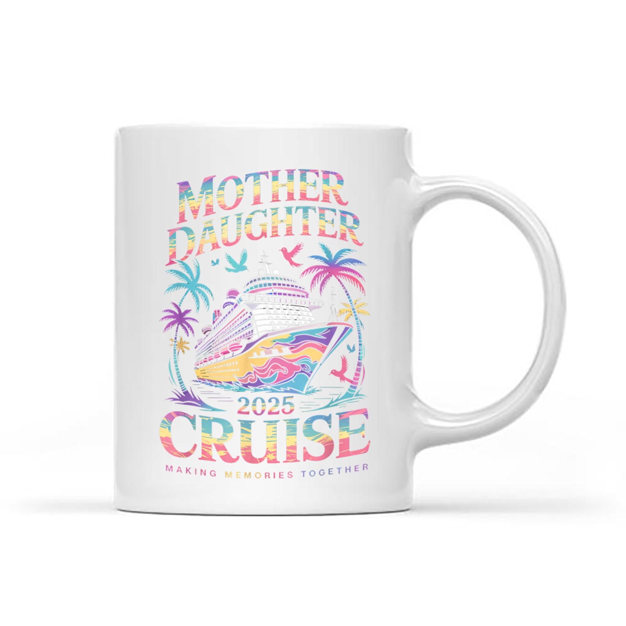 Cruise Mother Daughter Trip Funny Mom Daughter Vacation Mug