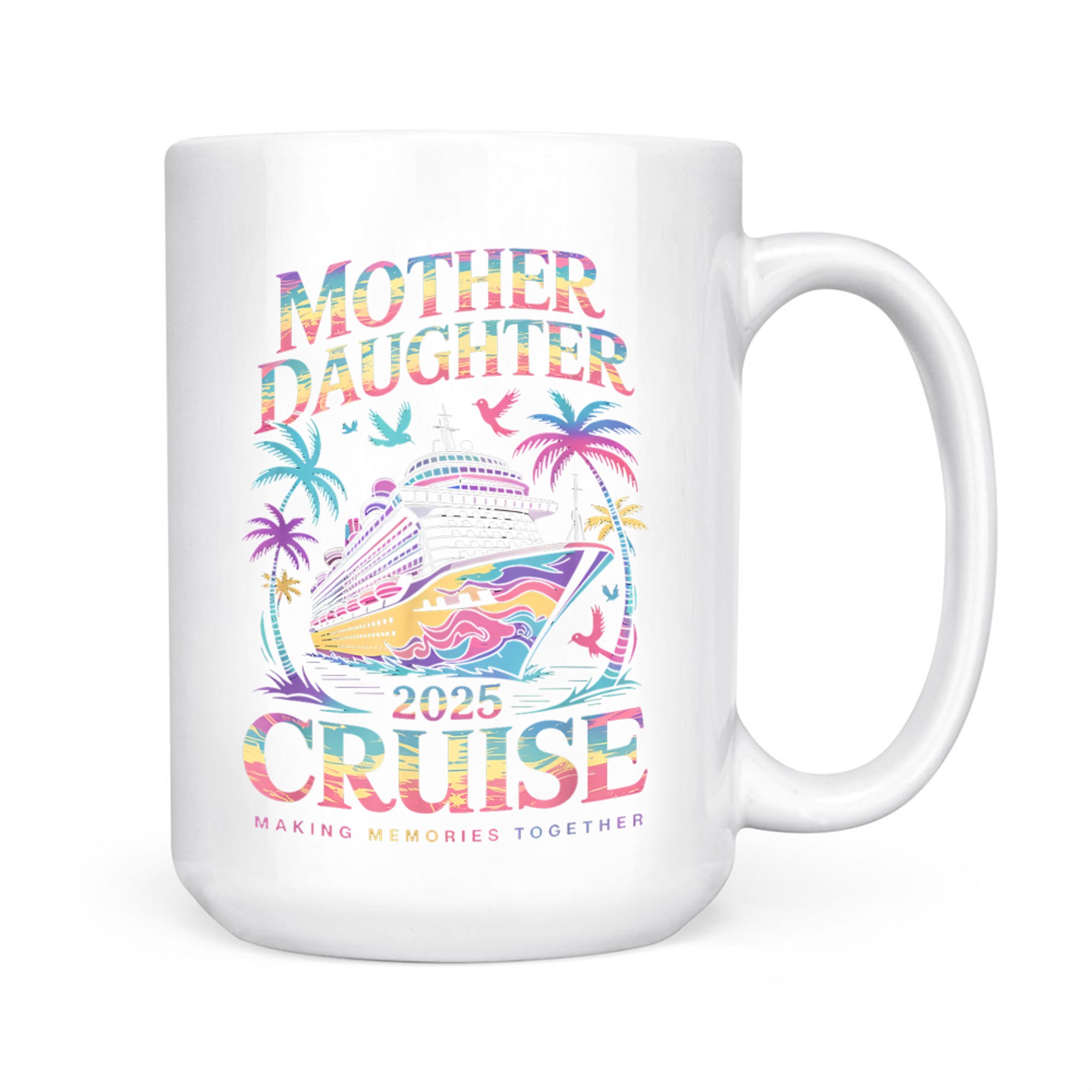 Cruise Mother Daughter Trip Funny Mom Daughter Vacation Mug
