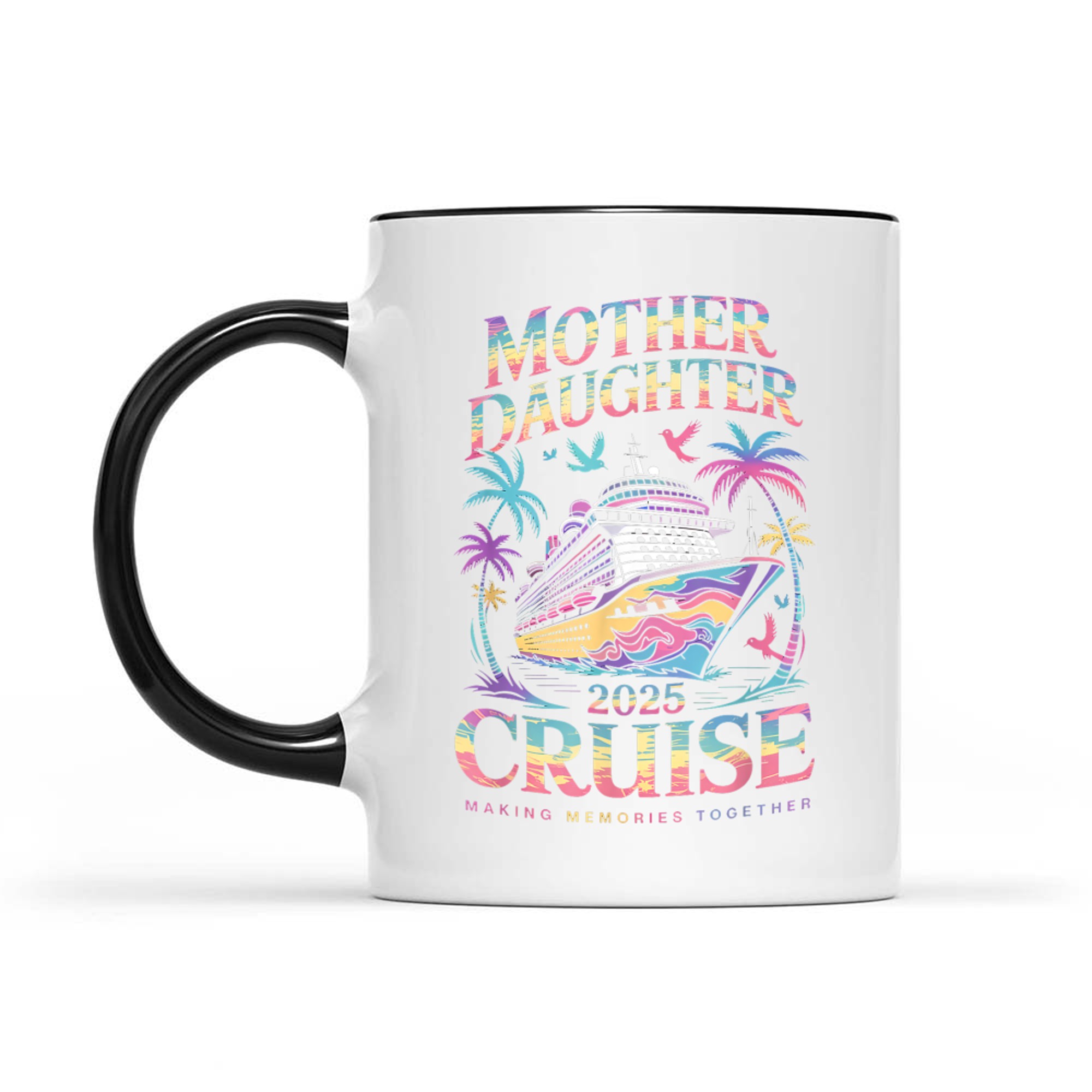 Cruise Mother Daughter Trip Funny Mom Daughter Vacation Mug