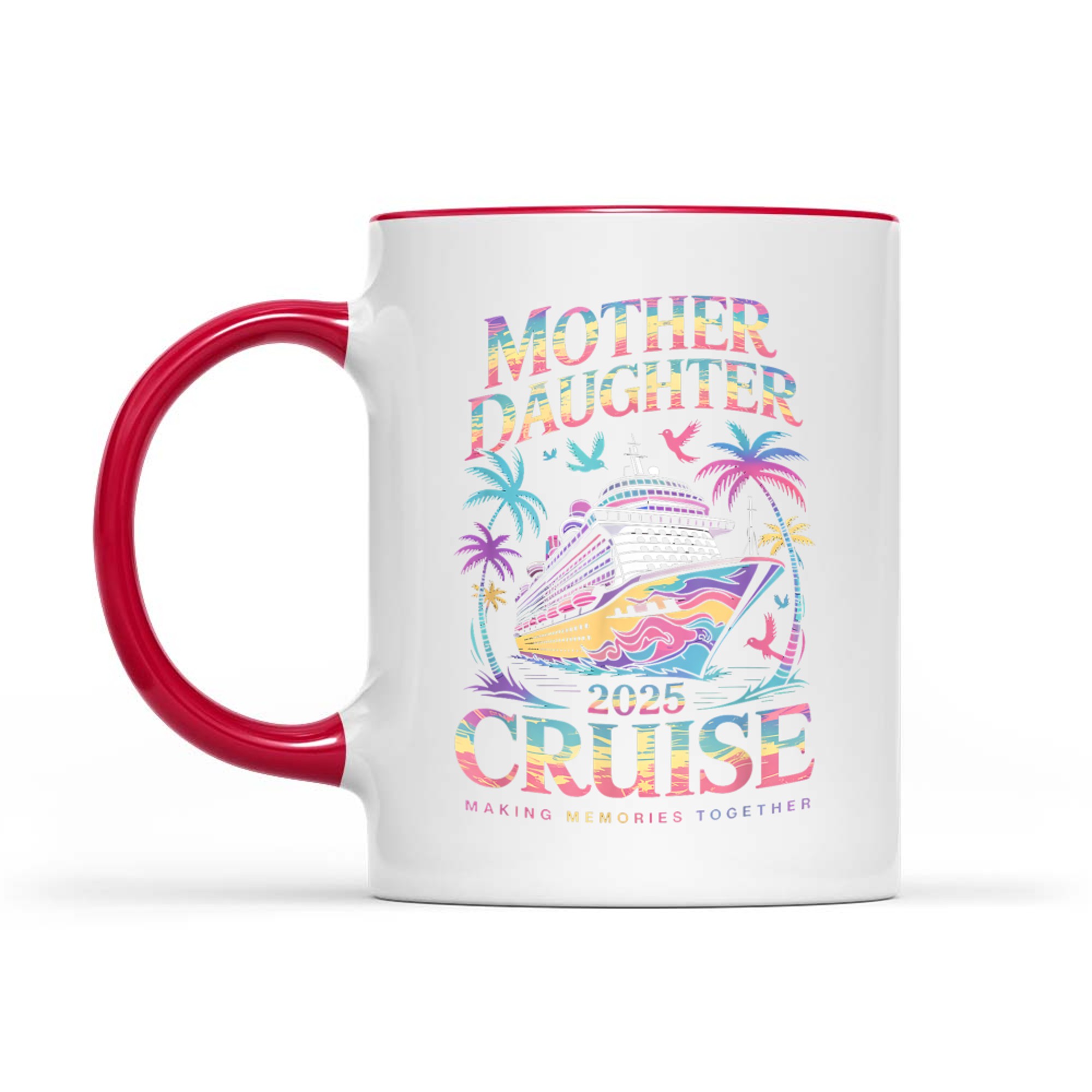 Cruise Mother Daughter Trip Funny Mom Daughter Vacation Mug