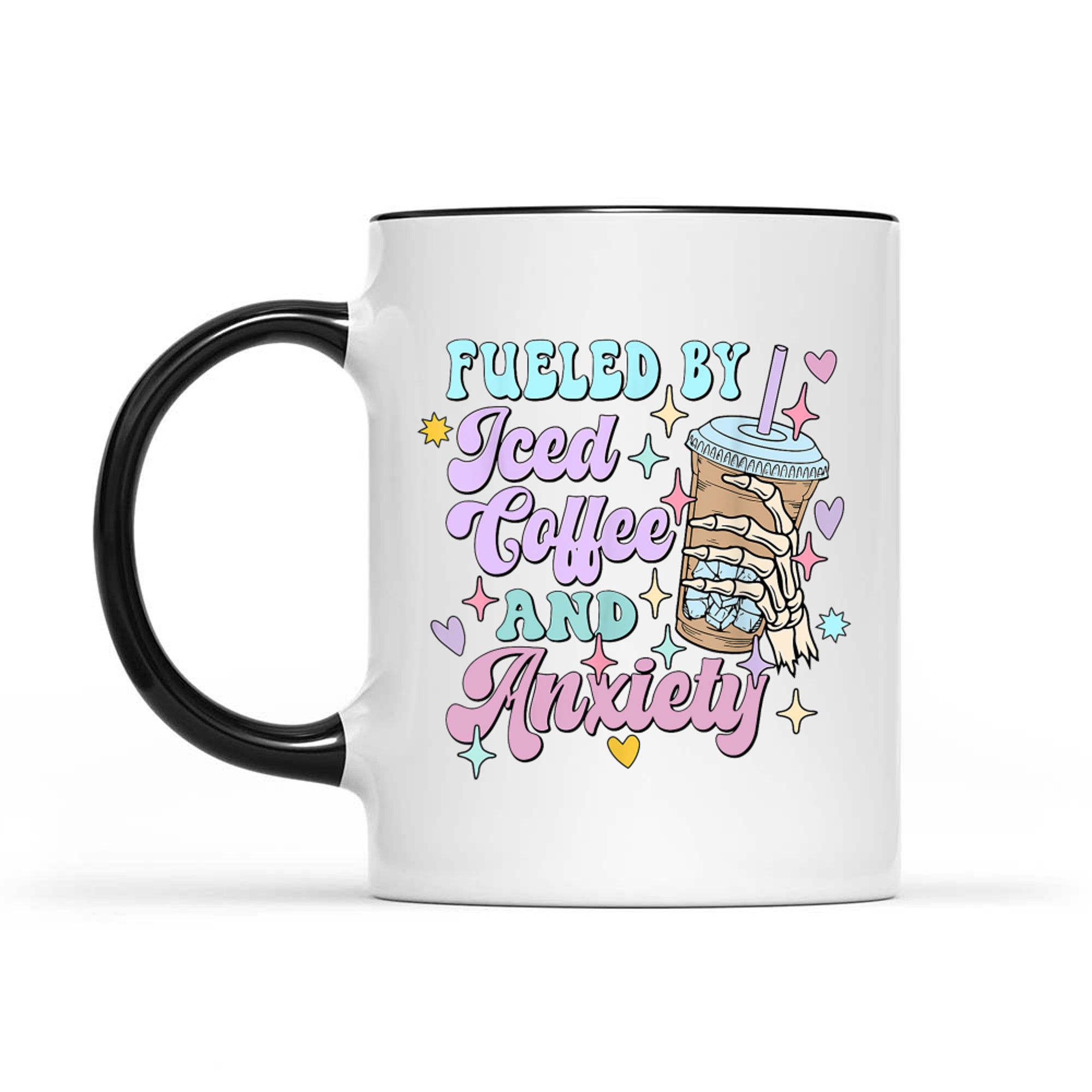 Fueled by Iced Coffee and Anxiety Funny Coffee Lover Mug