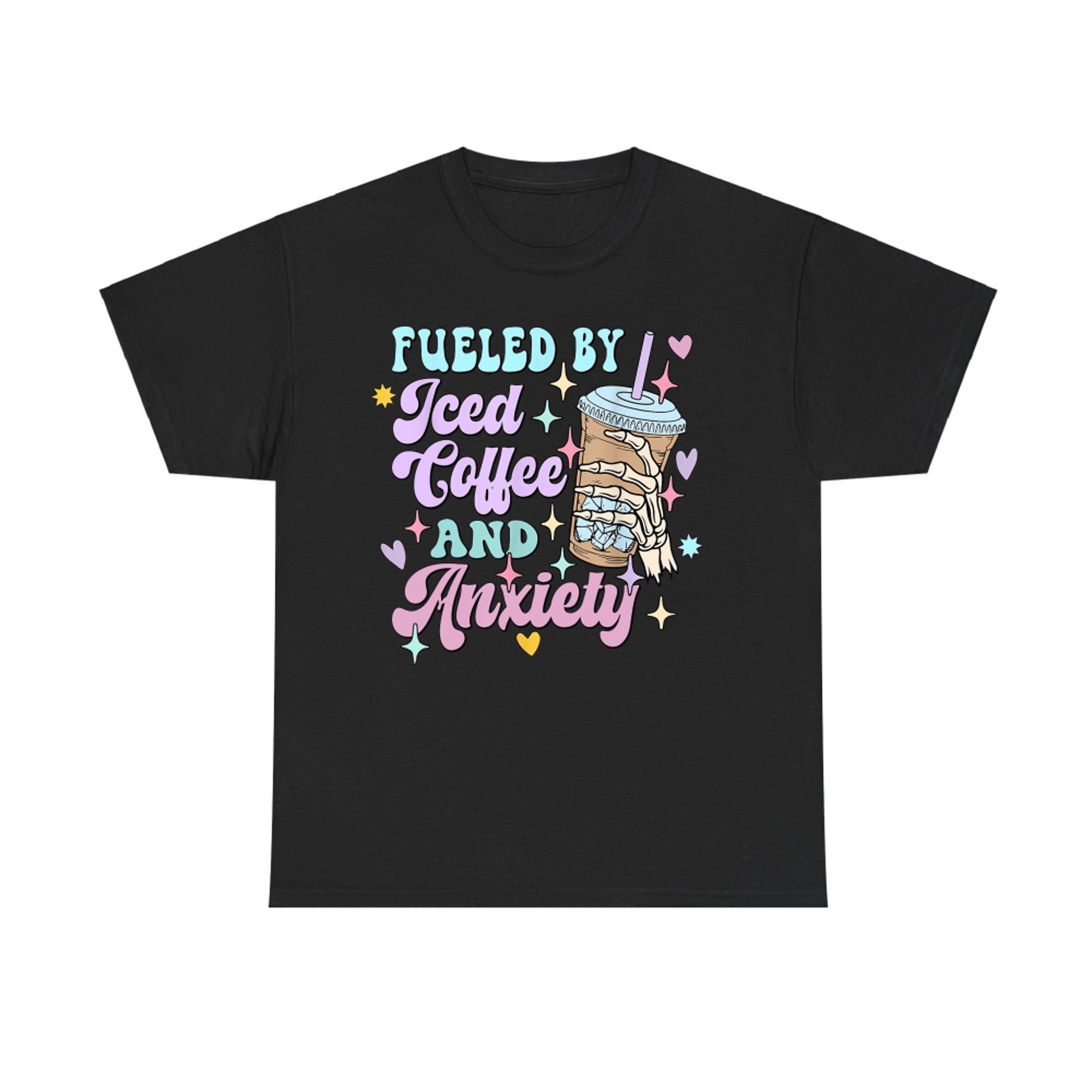 Fueled by Iced Coffee and Anxiety Funny Coffee Lover T-Shirt