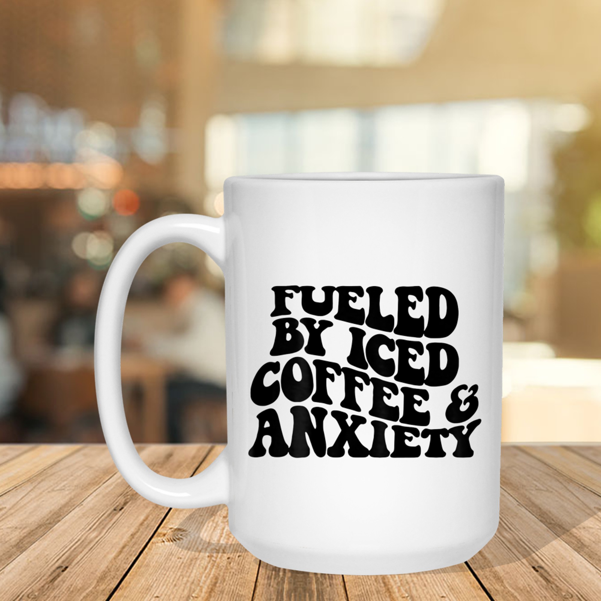 Fueled by Iced Coffee and Anxiety Retro Quote Funny Coffee Lover Mug