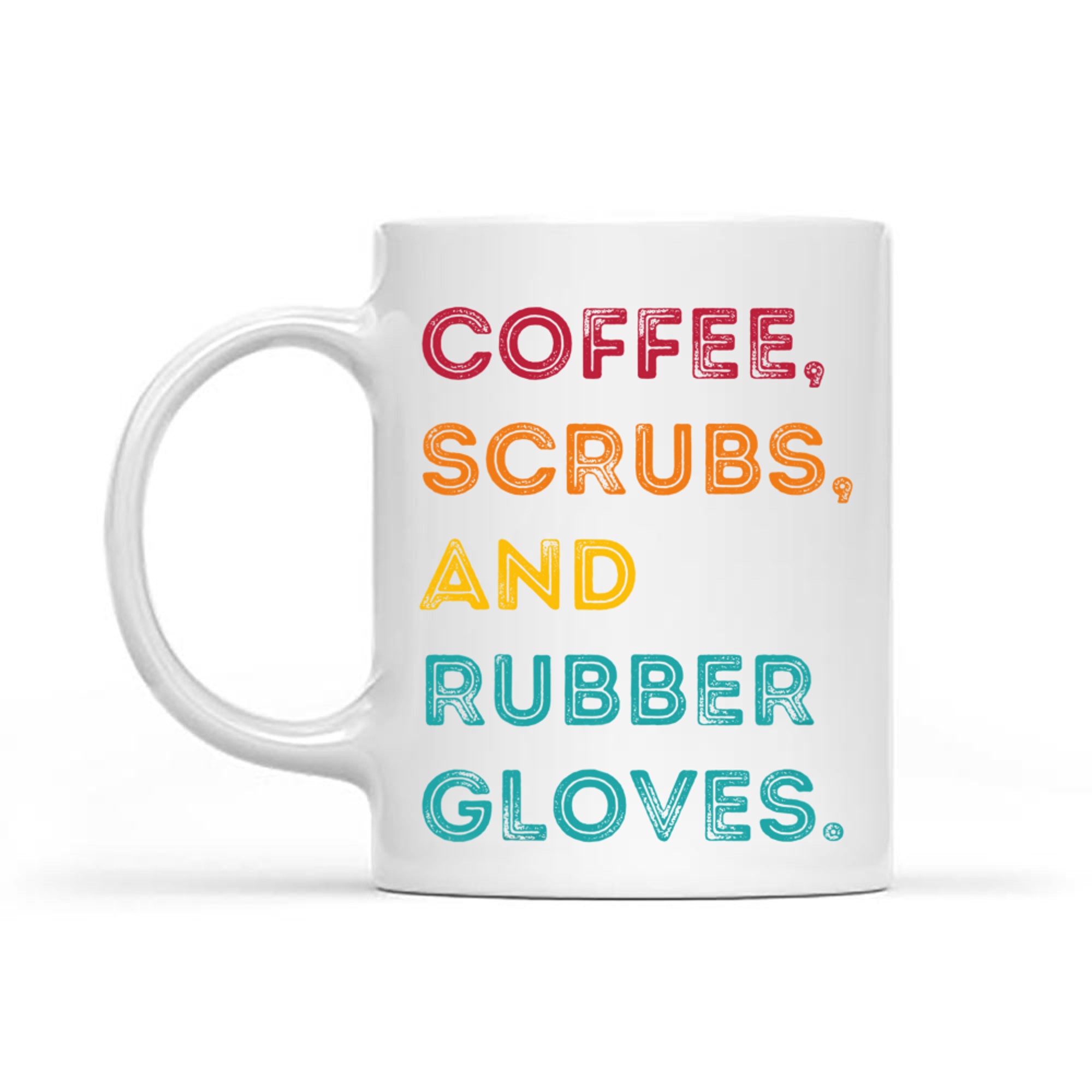 Funny Retro Coffee Scrubs Rubber Gloves Nurse Doctor Medical Mug