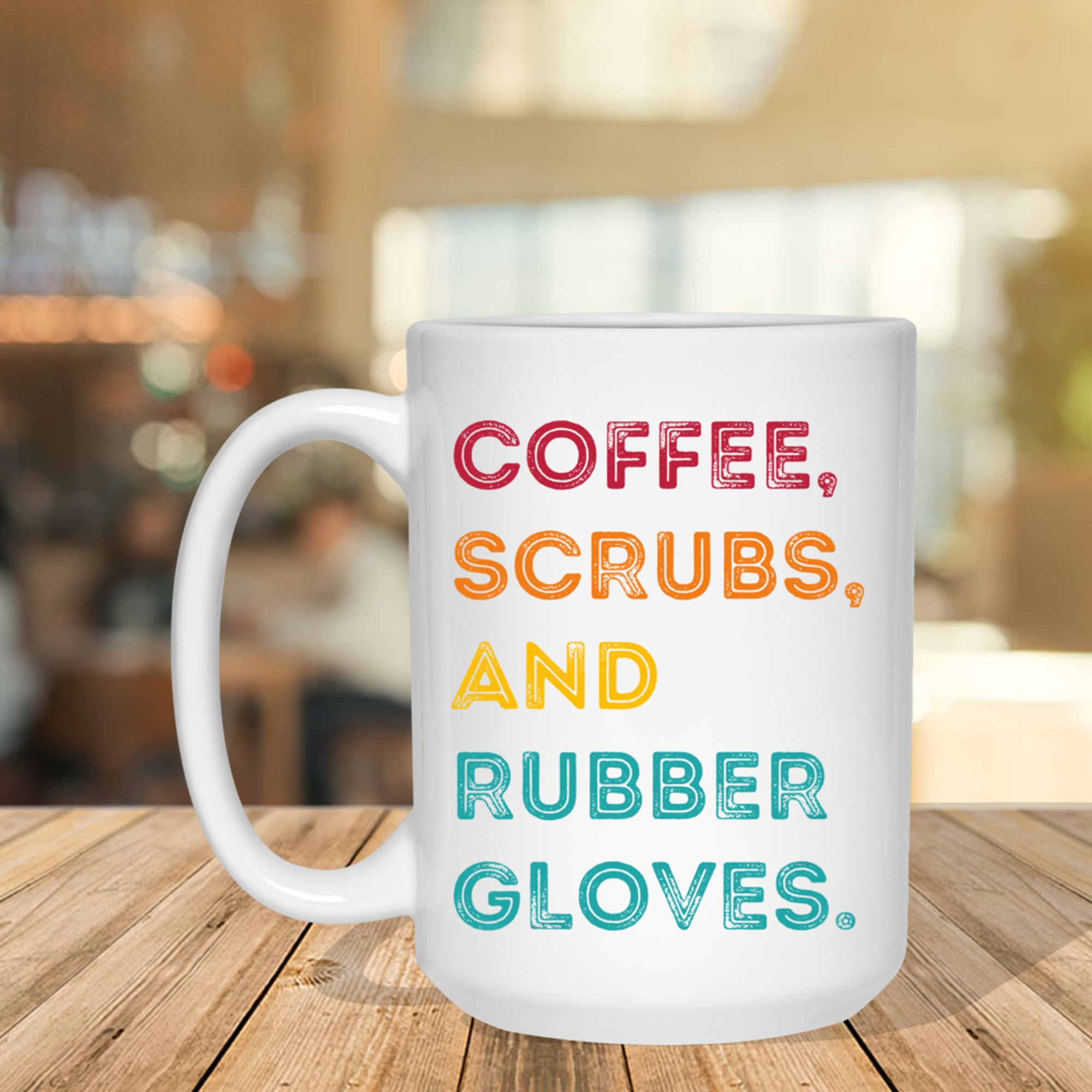 Funny Retro Coffee Scrubs Rubber Gloves Nurse Doctor Medical Mug