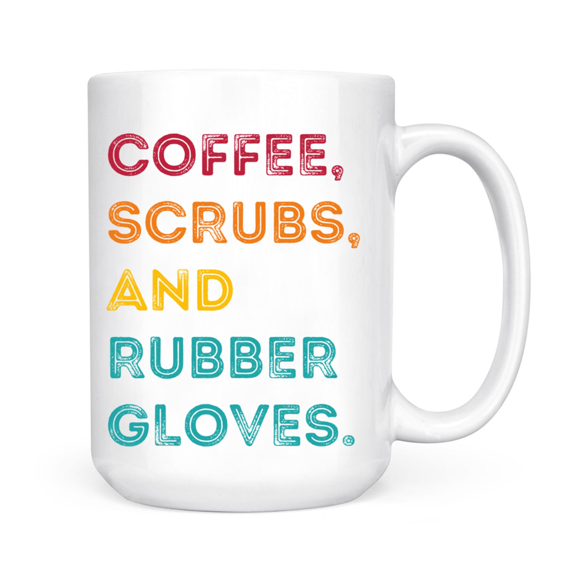 Funny Retro Coffee Scrubs Rubber Gloves Nurse Doctor Medical Mug