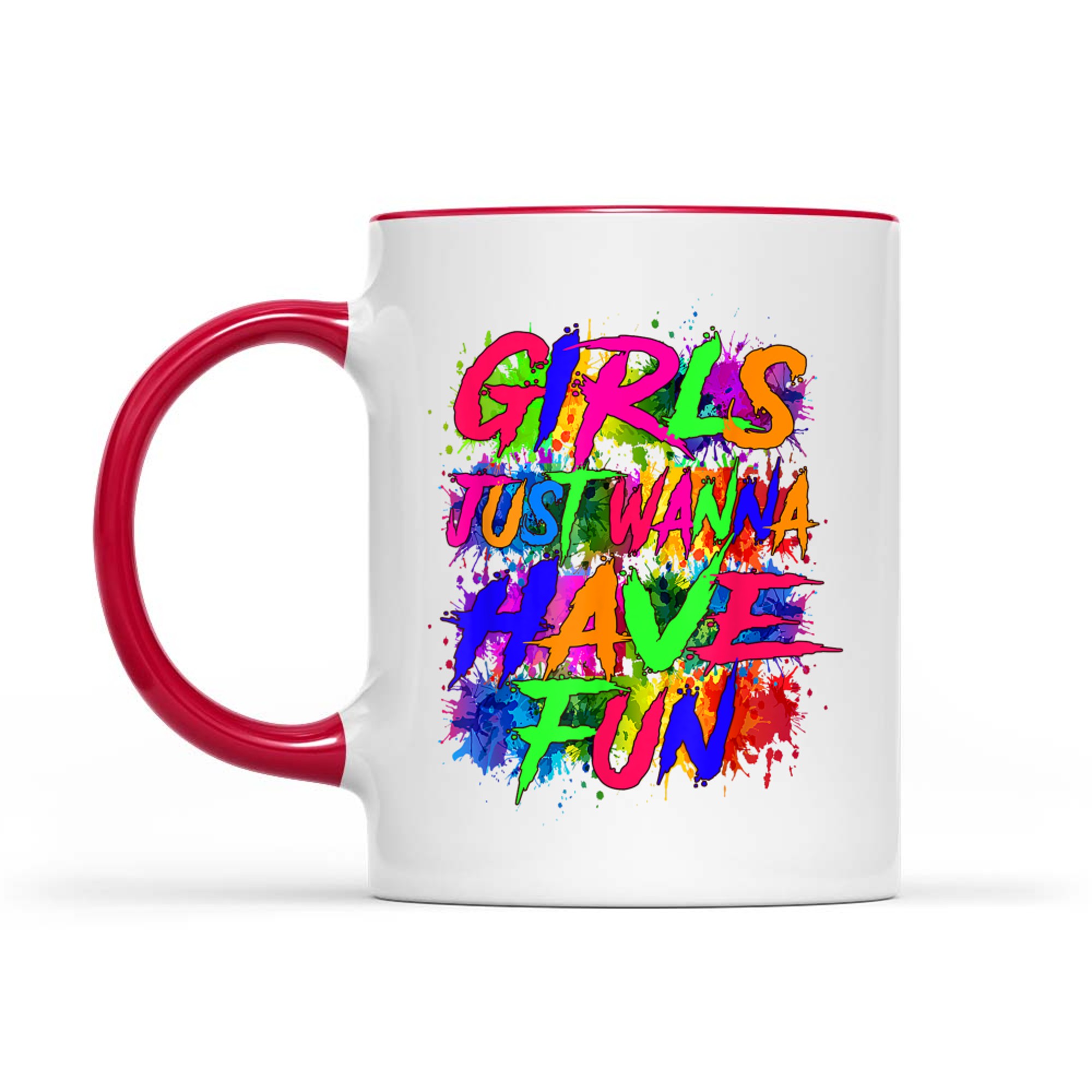 Girl Just Wanna Have Fun Nostalgia 1980s 80s Nostalgia 1980s Mug