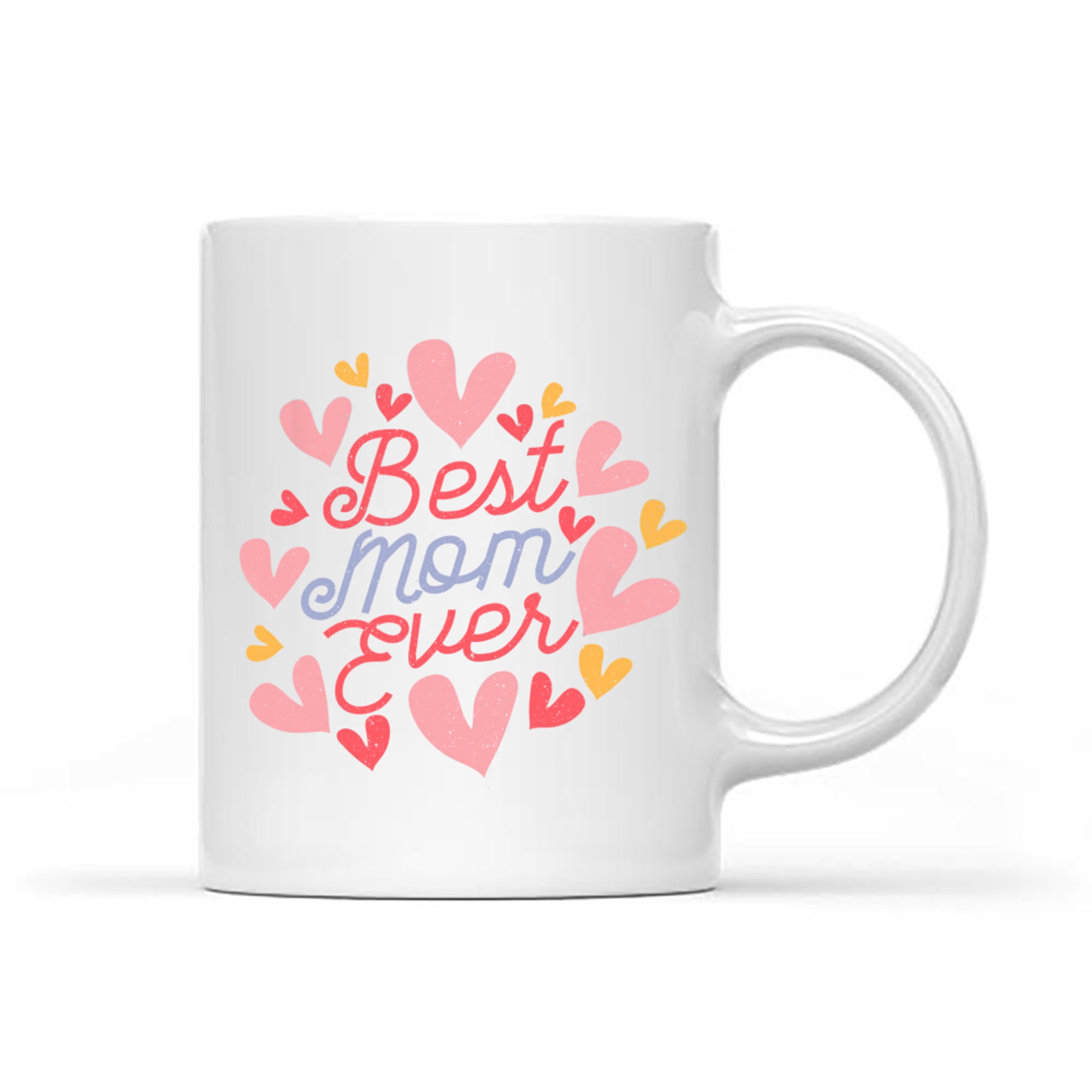 Happy Mother's Day Best Mom Ever Cute Women's Mom Mug