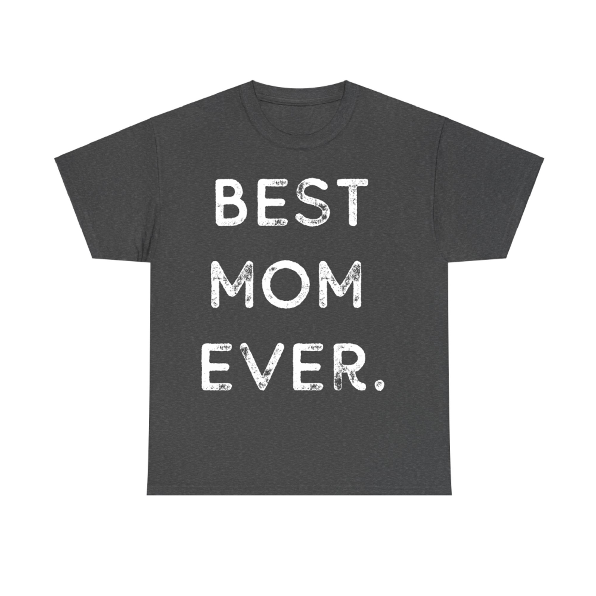 Happy Mother's Day Best Mom Ever Vintage Cute Women's Mom T-Shirt