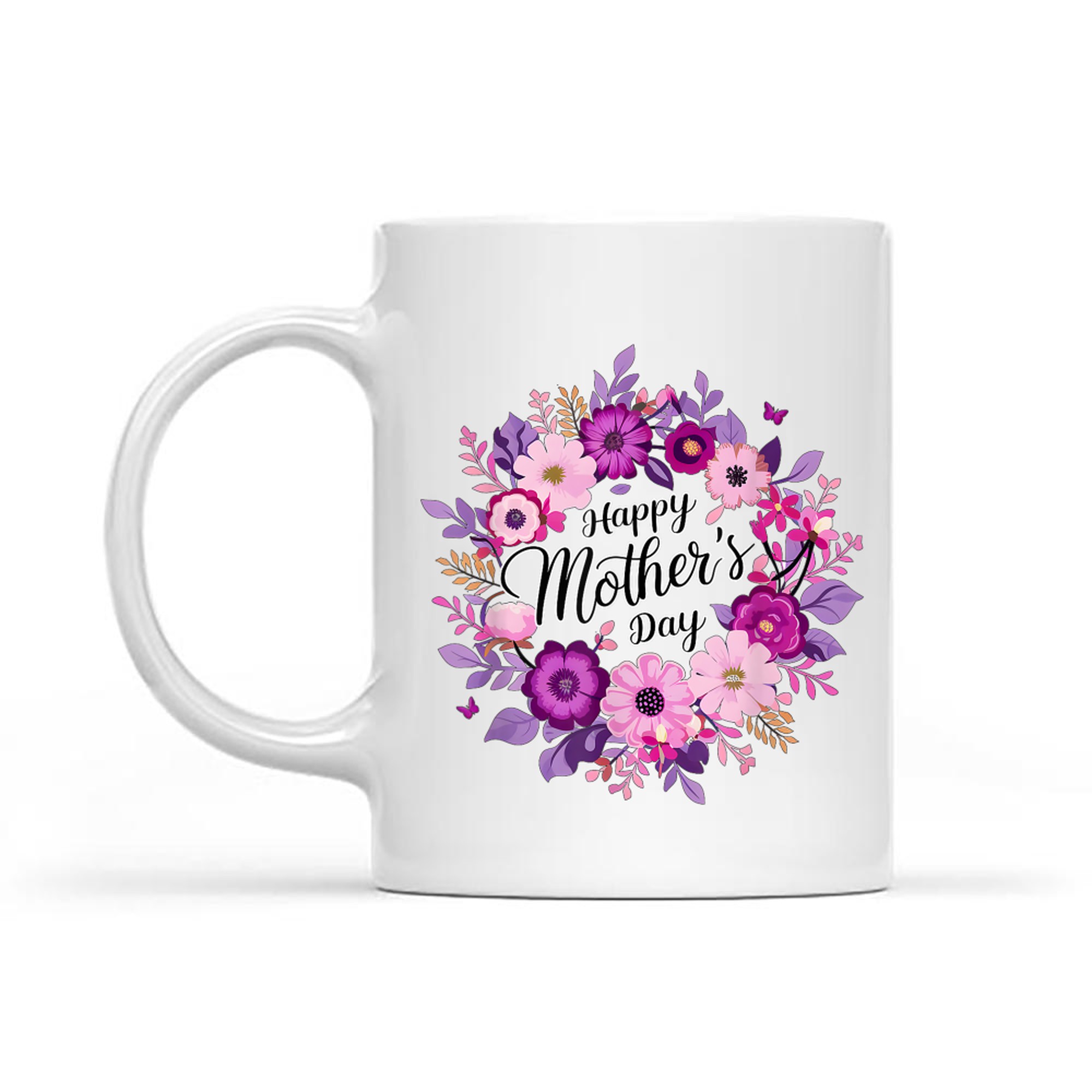 Happy Mothers Day I Love You Mom Celebrate Holiday Mug