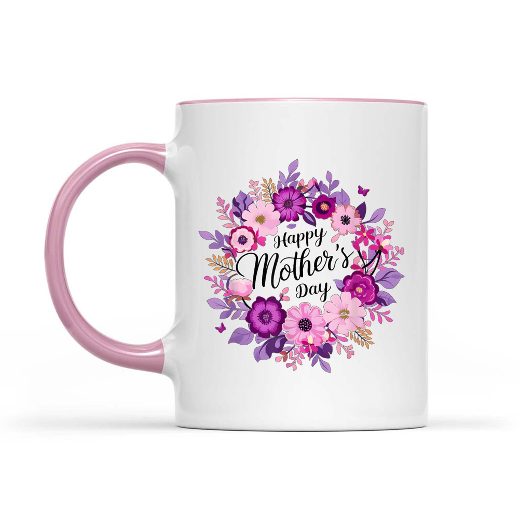 Happy Mothers Day I Love You Mom Celebrate Holiday Mug
