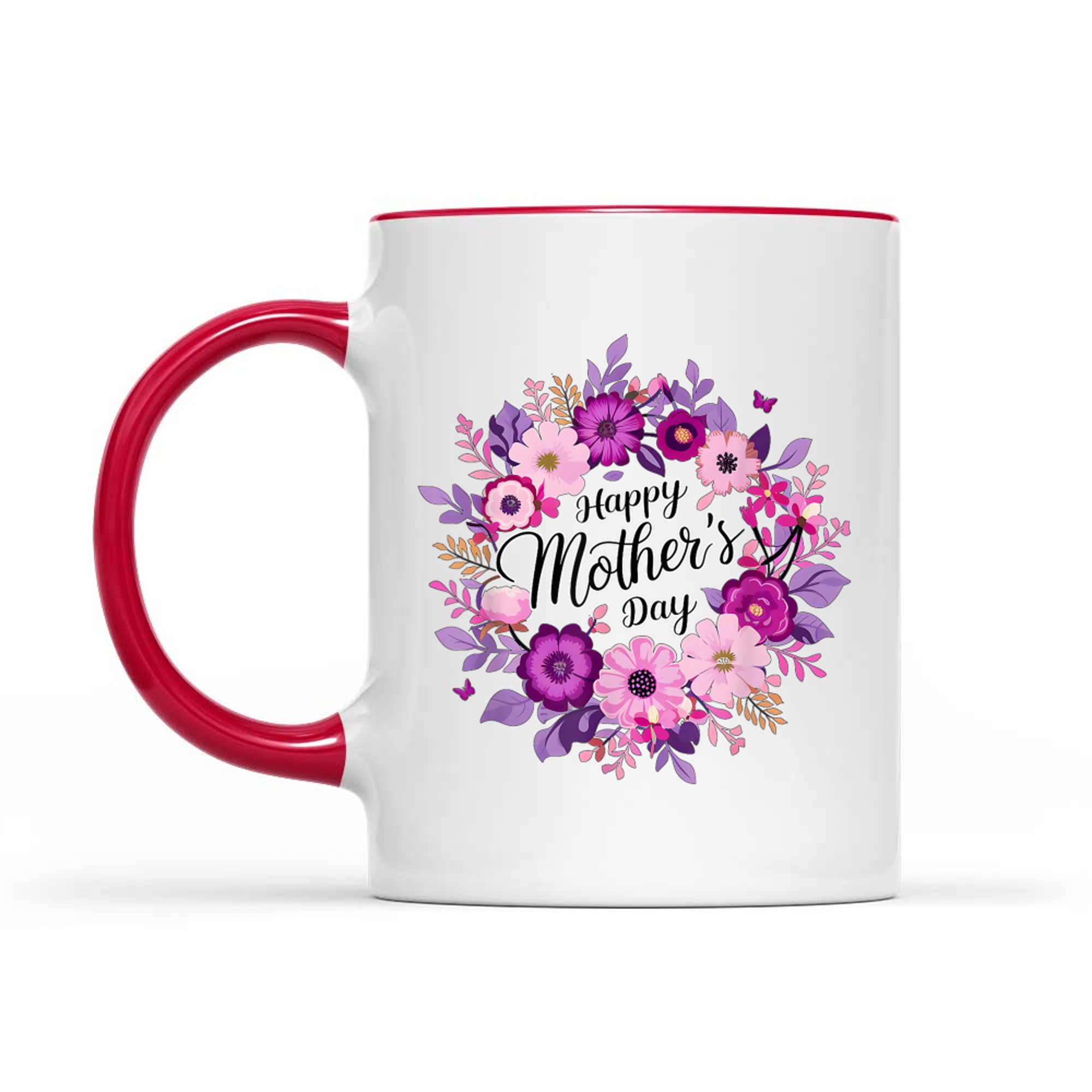Happy Mothers Day I Love You Mom Celebrate Holiday Mug