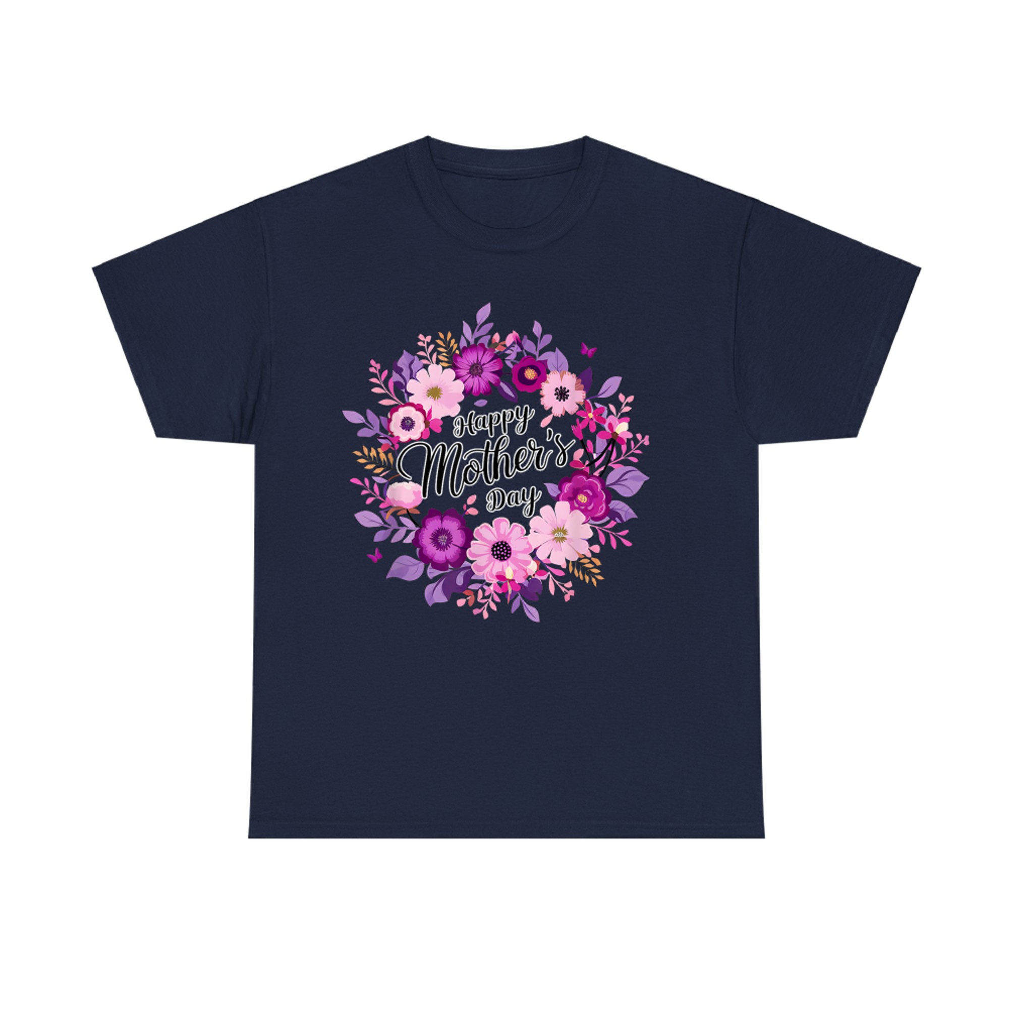 Happy Mothers Day I Love You Mom Celebrate Holiday T-Shirt