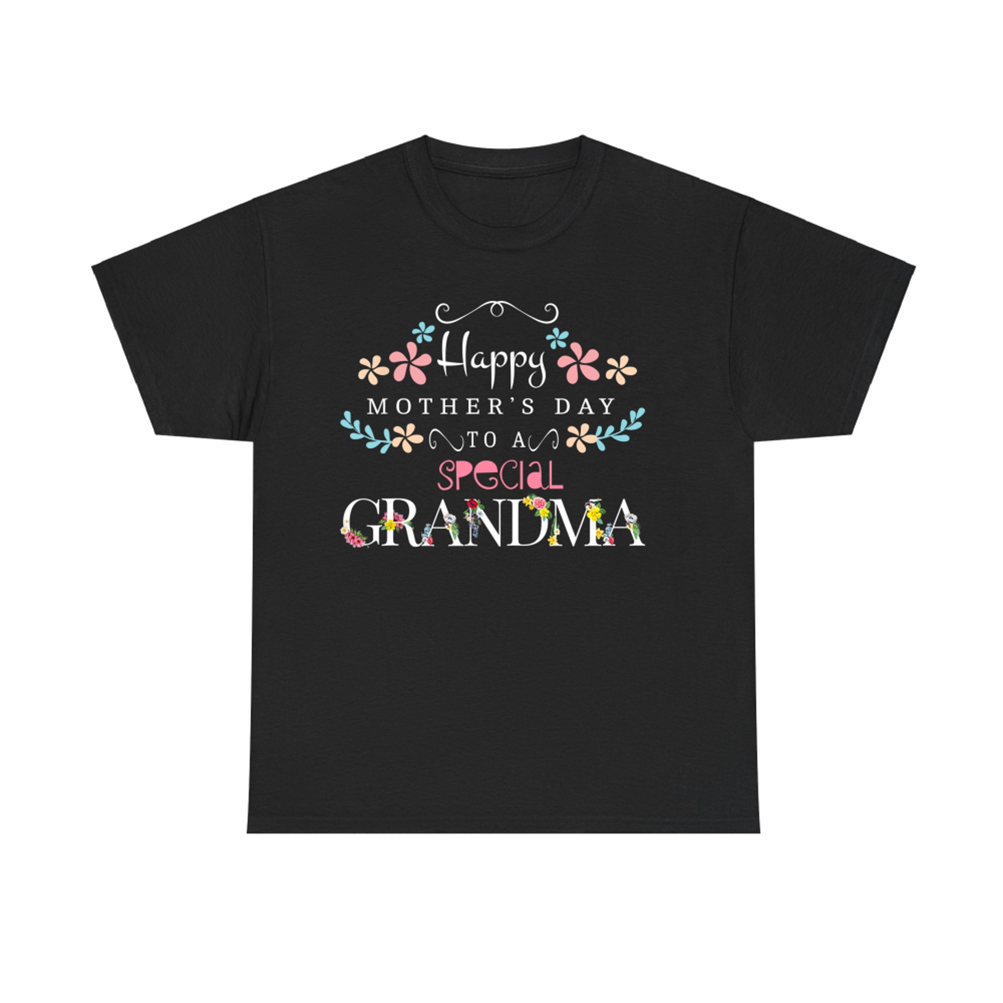 Happy Mothers Day To A Special Grandma Floral Flowers T-Shirt