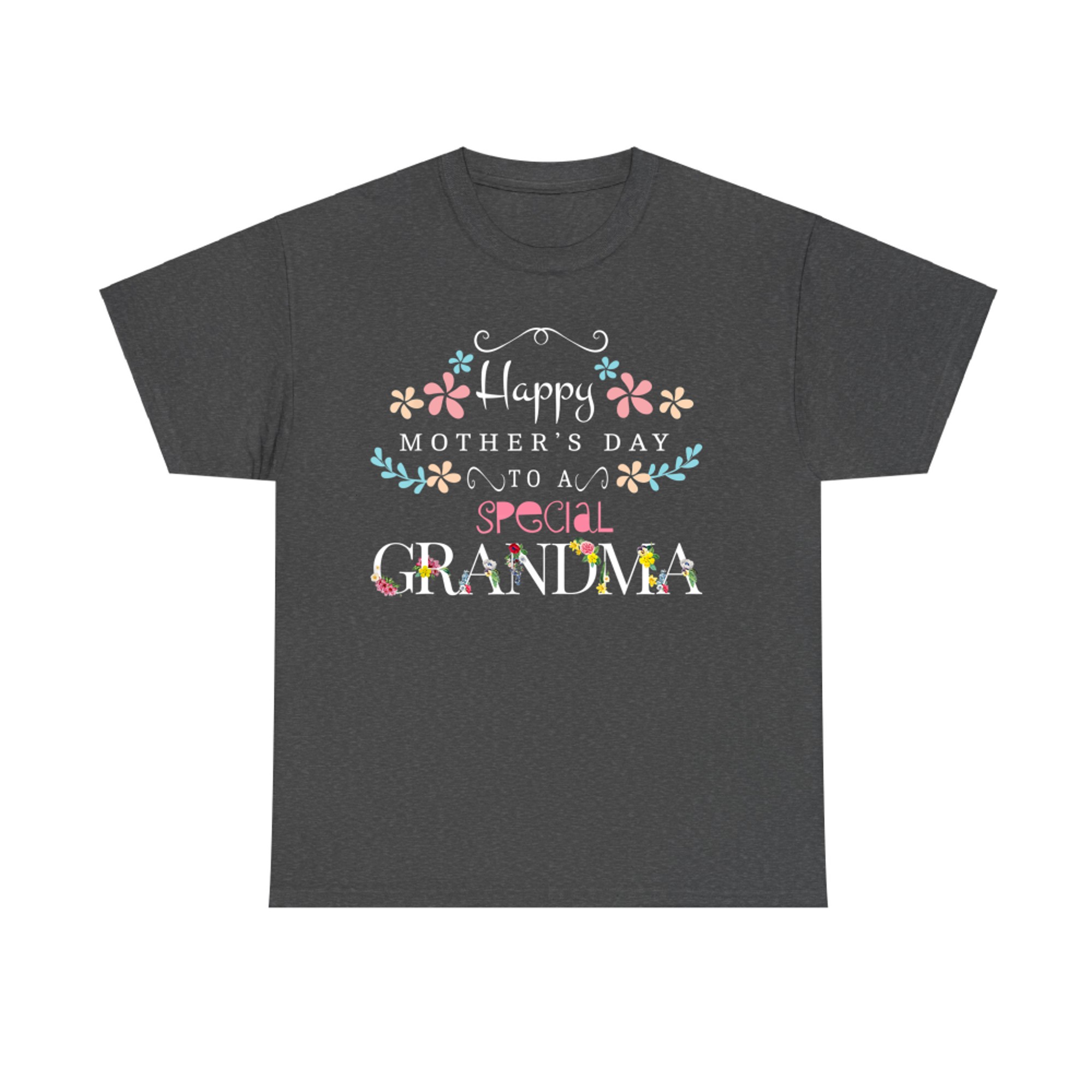 Happy Mothers Day To A Special Grandma Floral Flowers T-Shirt