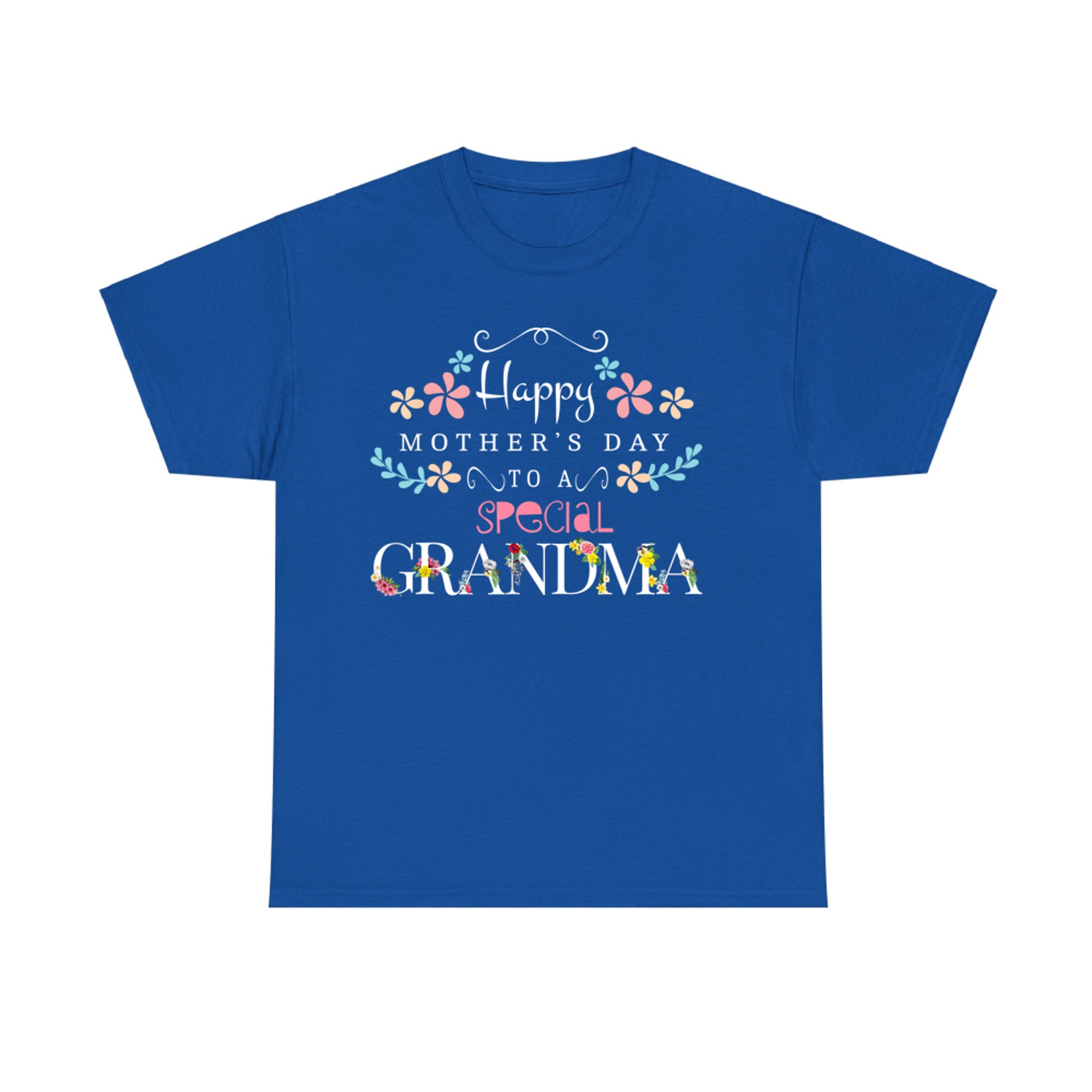 Happy Mothers Day To A Special Grandma Floral Flowers T-Shirt