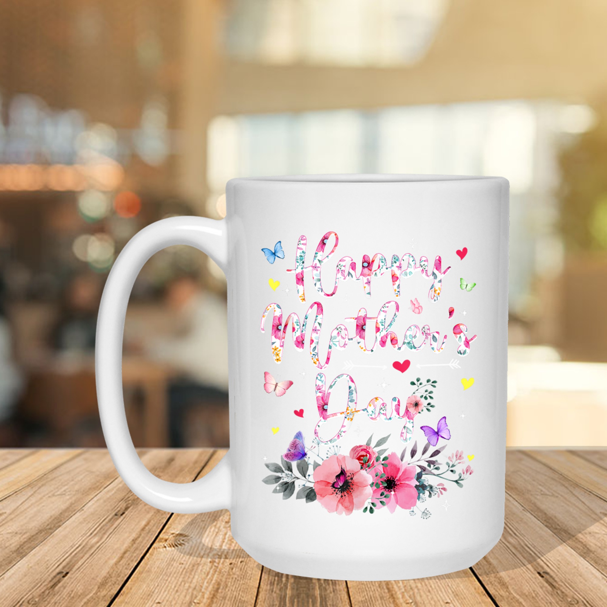 Happy Mother's Day With Floral Graphic Cute Mothers Day Mug
