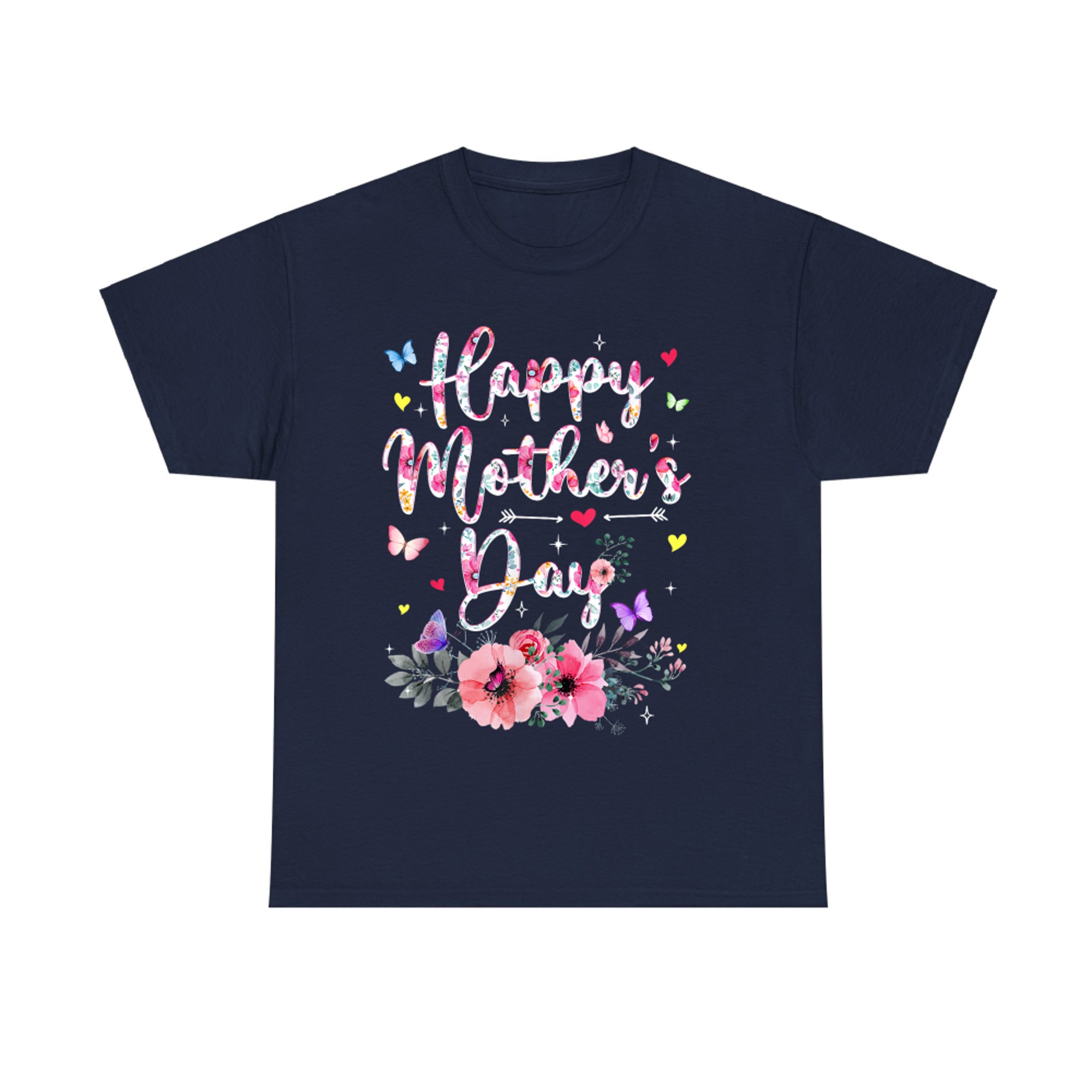 Happy Mother's Day With Floral Graphic Cute Mothers Day T-Shirt