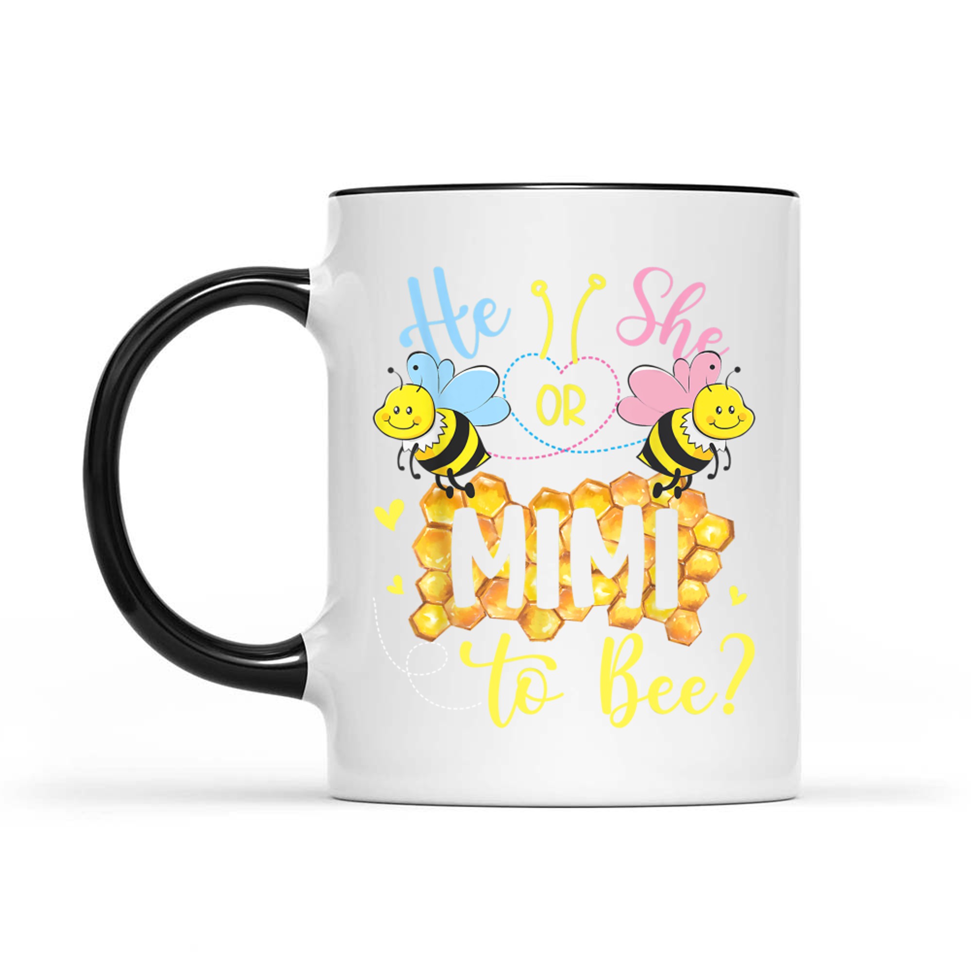 He Or She Mimi To Bee Gender Reveal Mothers Day Mug