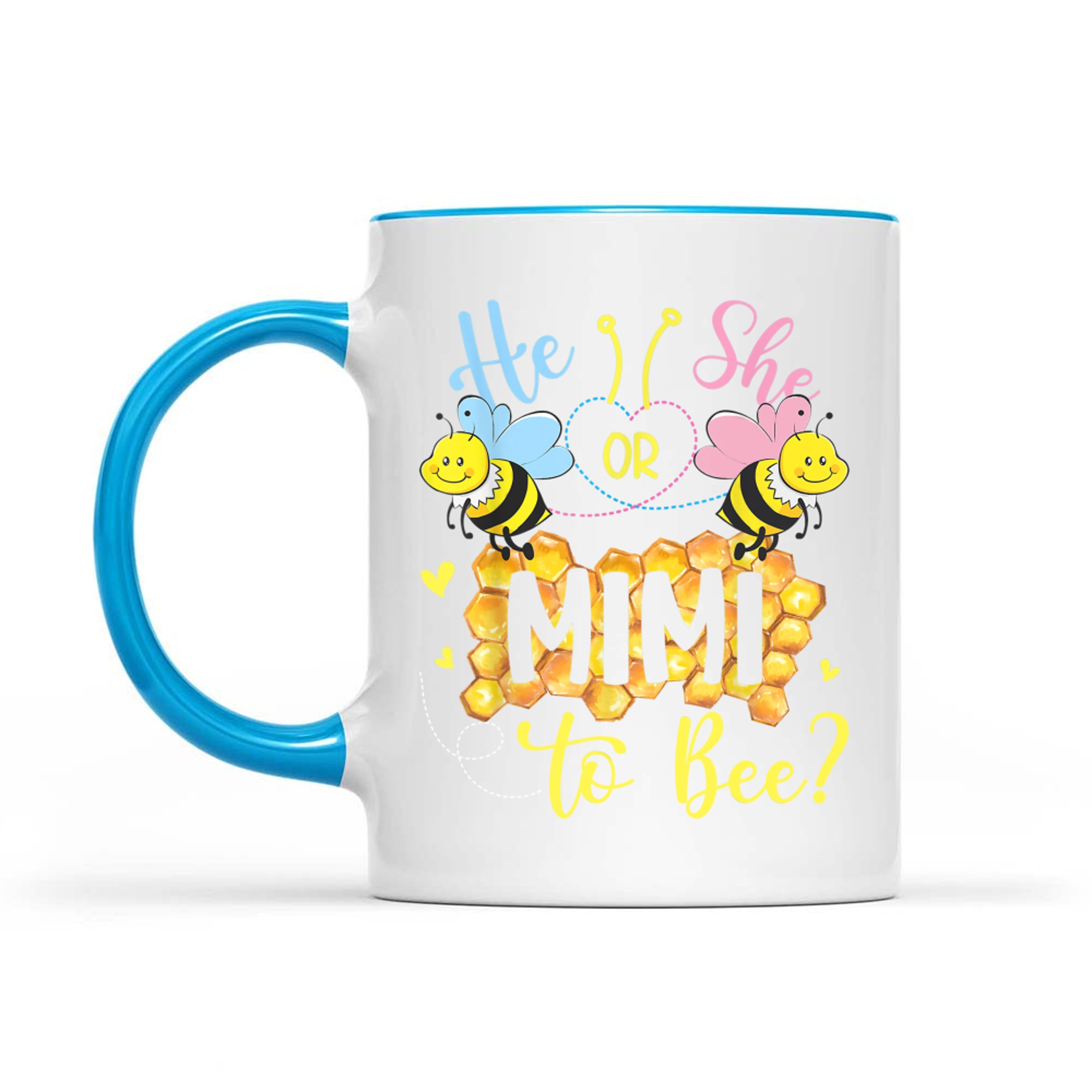 He Or She Mimi To Bee Gender Reveal Mothers Day Mug