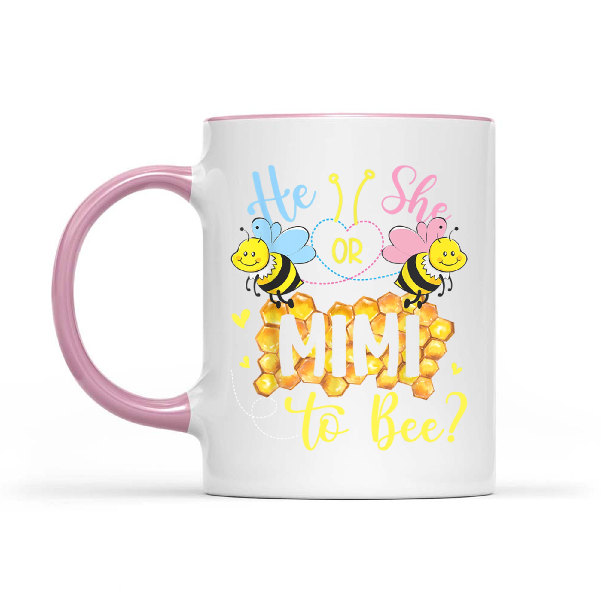 He Or She Mimi To Bee Gender Reveal Mothers Day Mug