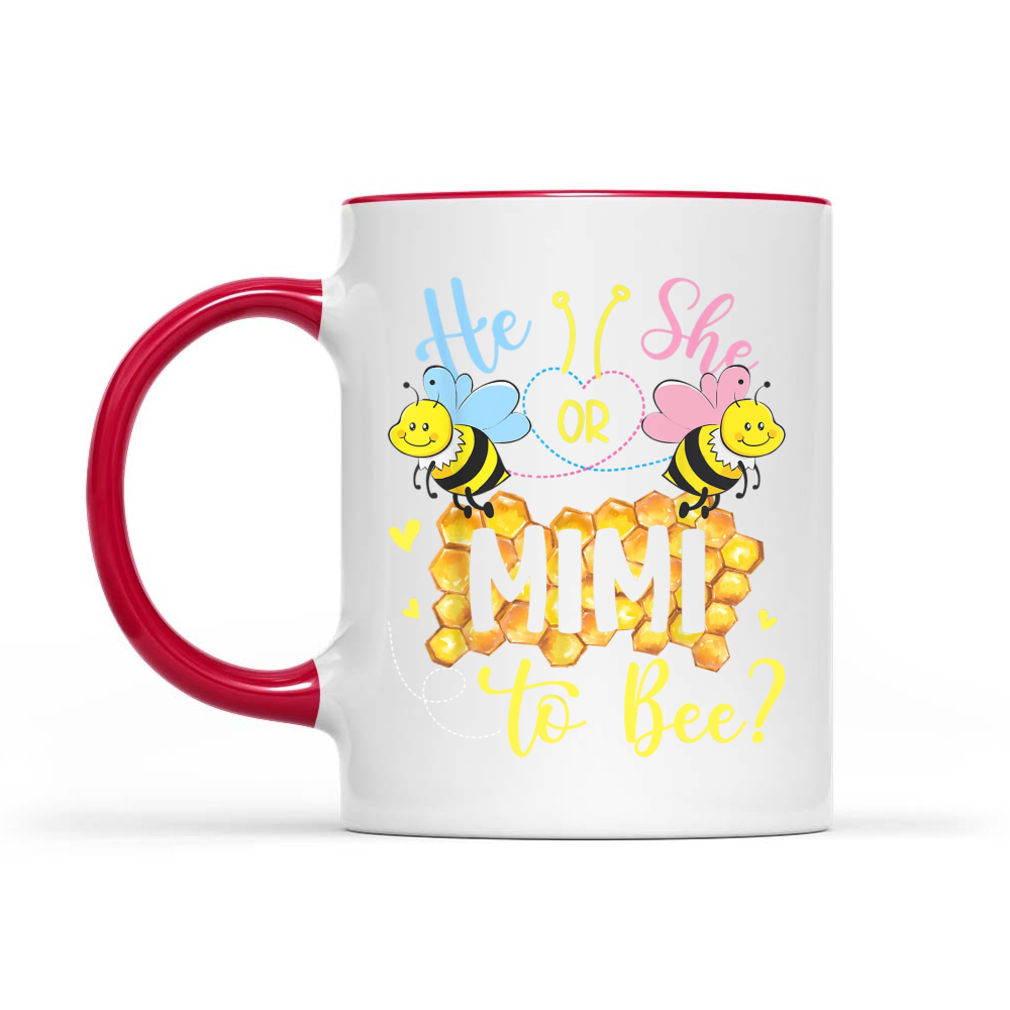 He Or She Mimi To Bee Gender Reveal Mothers Day Mug