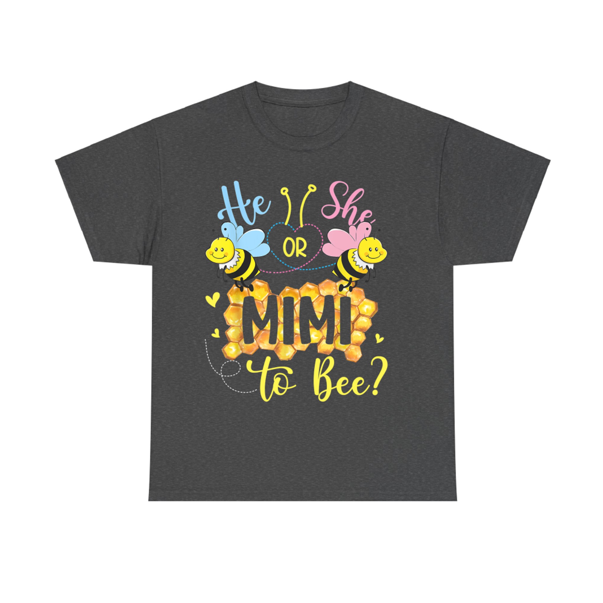 He Or She Mimi To Bee Gender Reveal Mothers Day T-Shirt