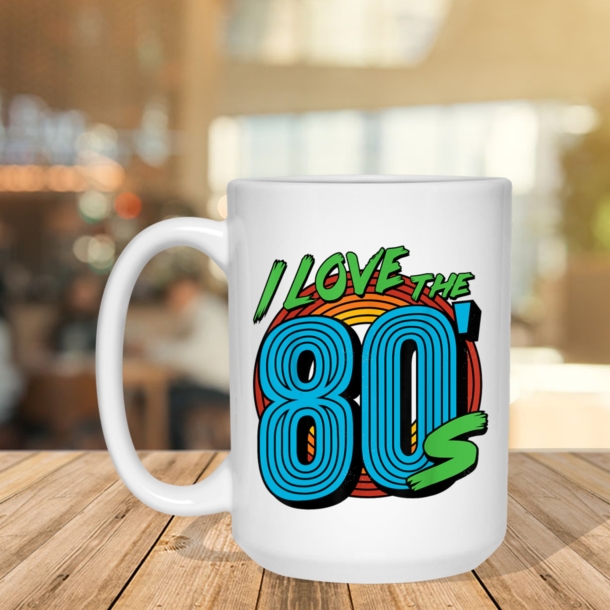 I Love The 80s Retro Vintage Classic Nostalgia Party Mug