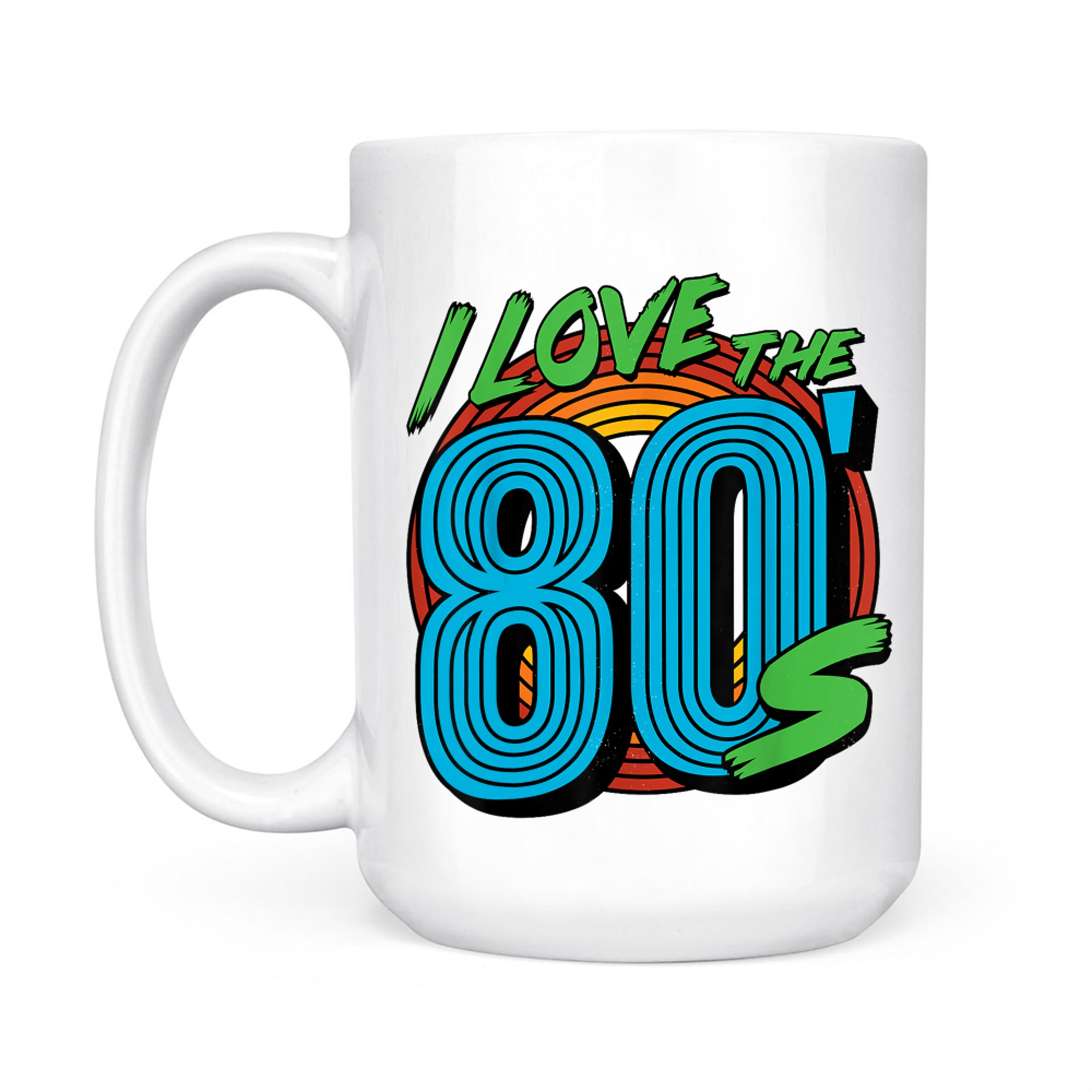 I Love The 80s Retro Vintage Classic Nostalgia Party Mug