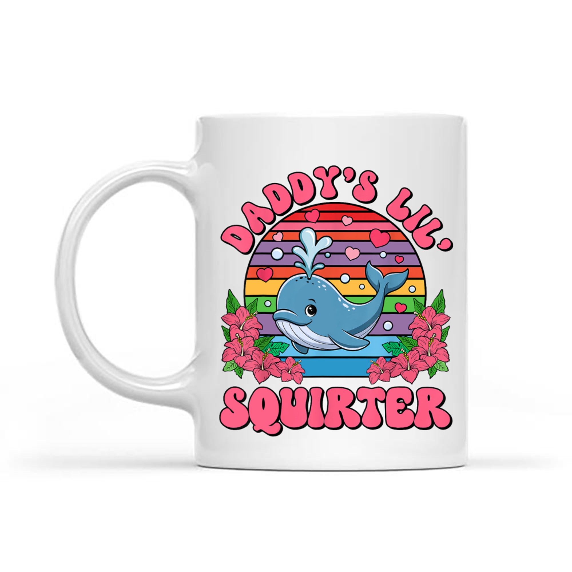 Inappropriate Funny Daddy's Lil Squirter Embarrassing Mug