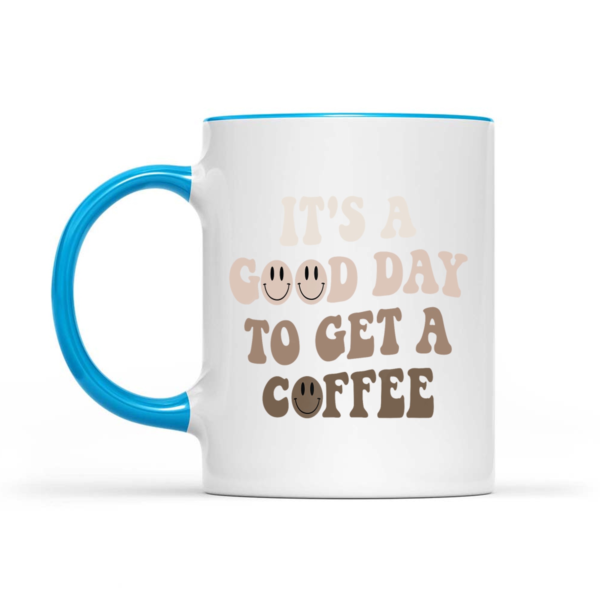 It's A Good Day To Get A Coffee Lover Barista Women Funny Mug