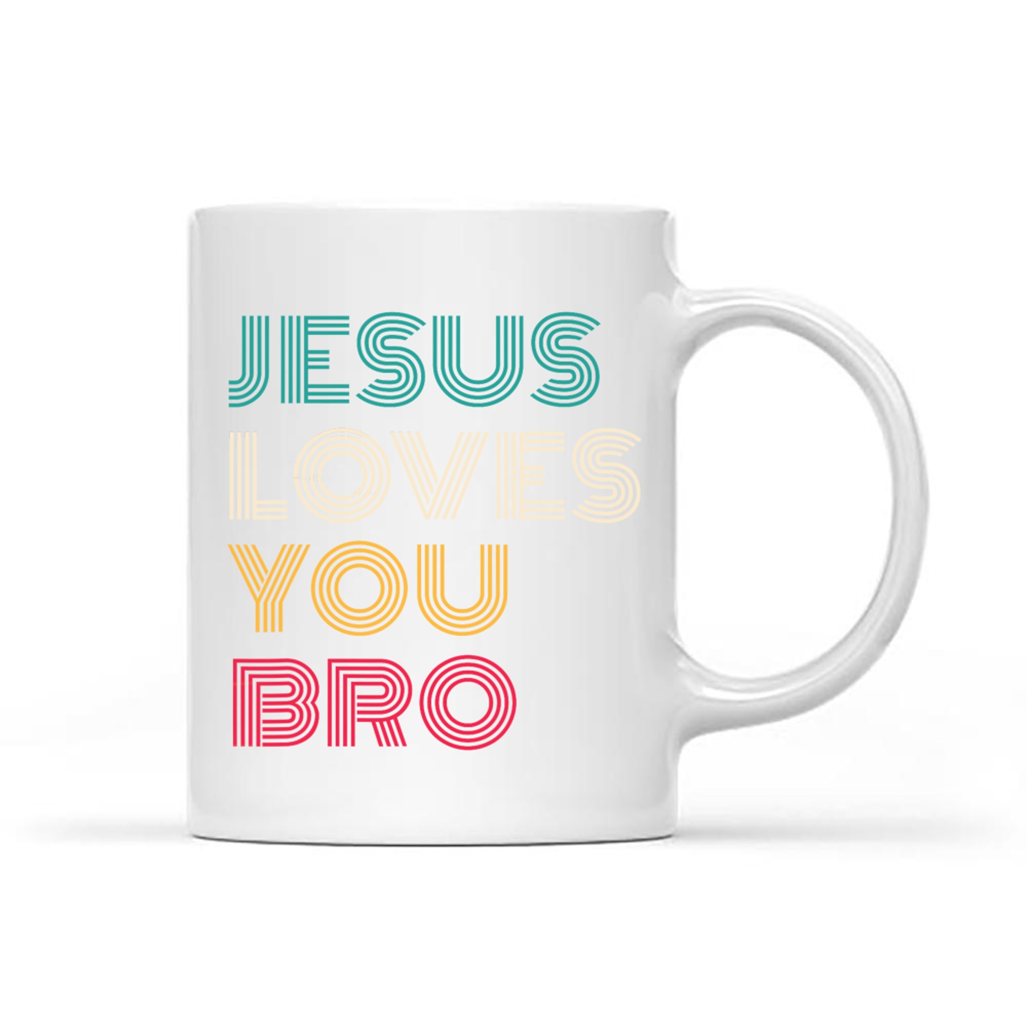 Jesus Loves You Bro Retro Christian Quote Funny Design Mug