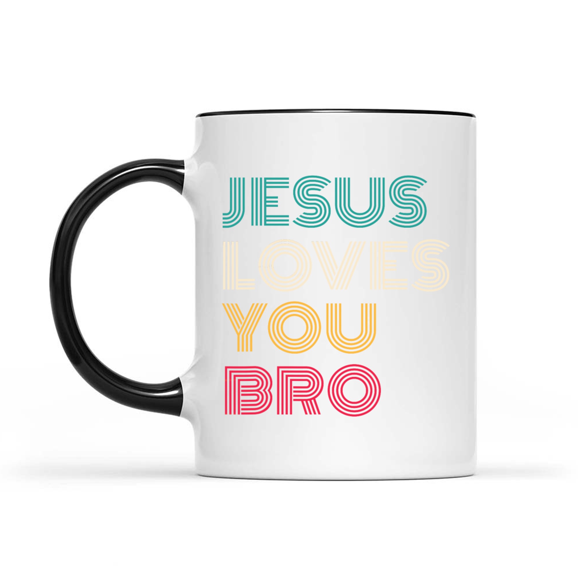 Jesus Loves You Bro Retro Christian Quote Funny Design Mug