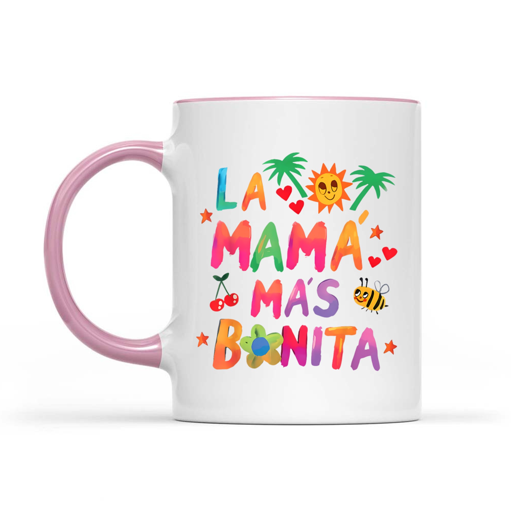 La Mamá Más Bonita The Most Beautiful Mom Quote Mug