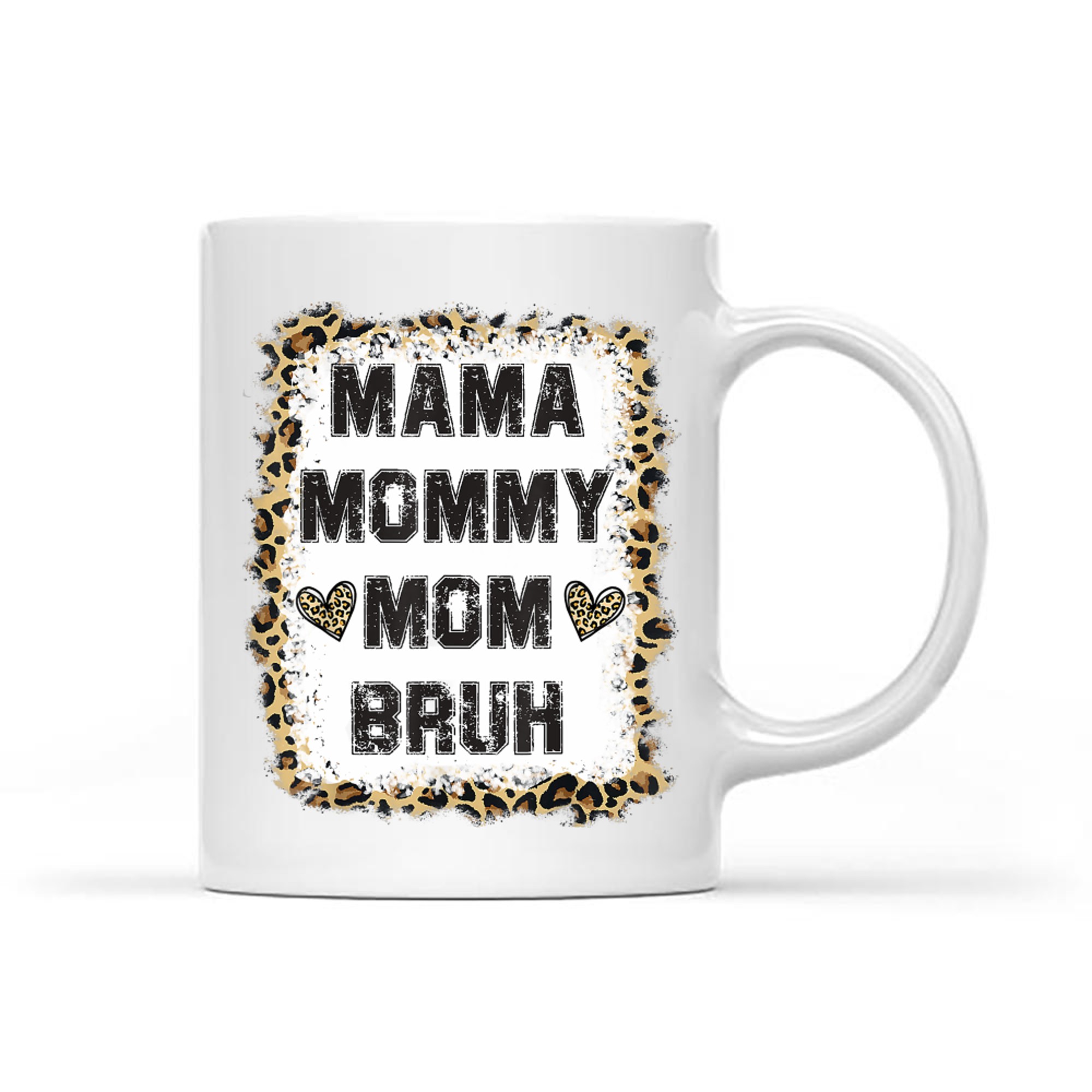 Mama Mommy Mom Bruh Bleached Leopard Mother Mug